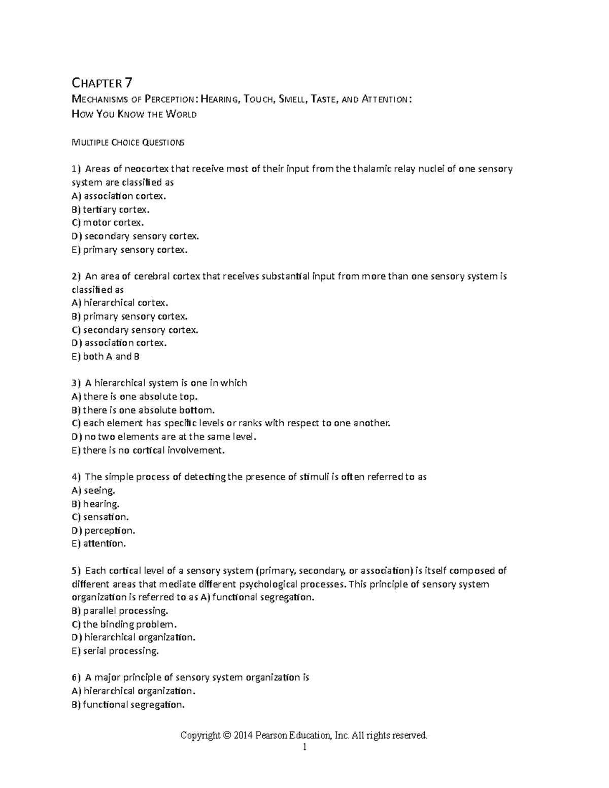 Chapter 7 Multiple Choice - CHAPTER 7 MECHANISMS OF PERCEPTION: HEARING ...
