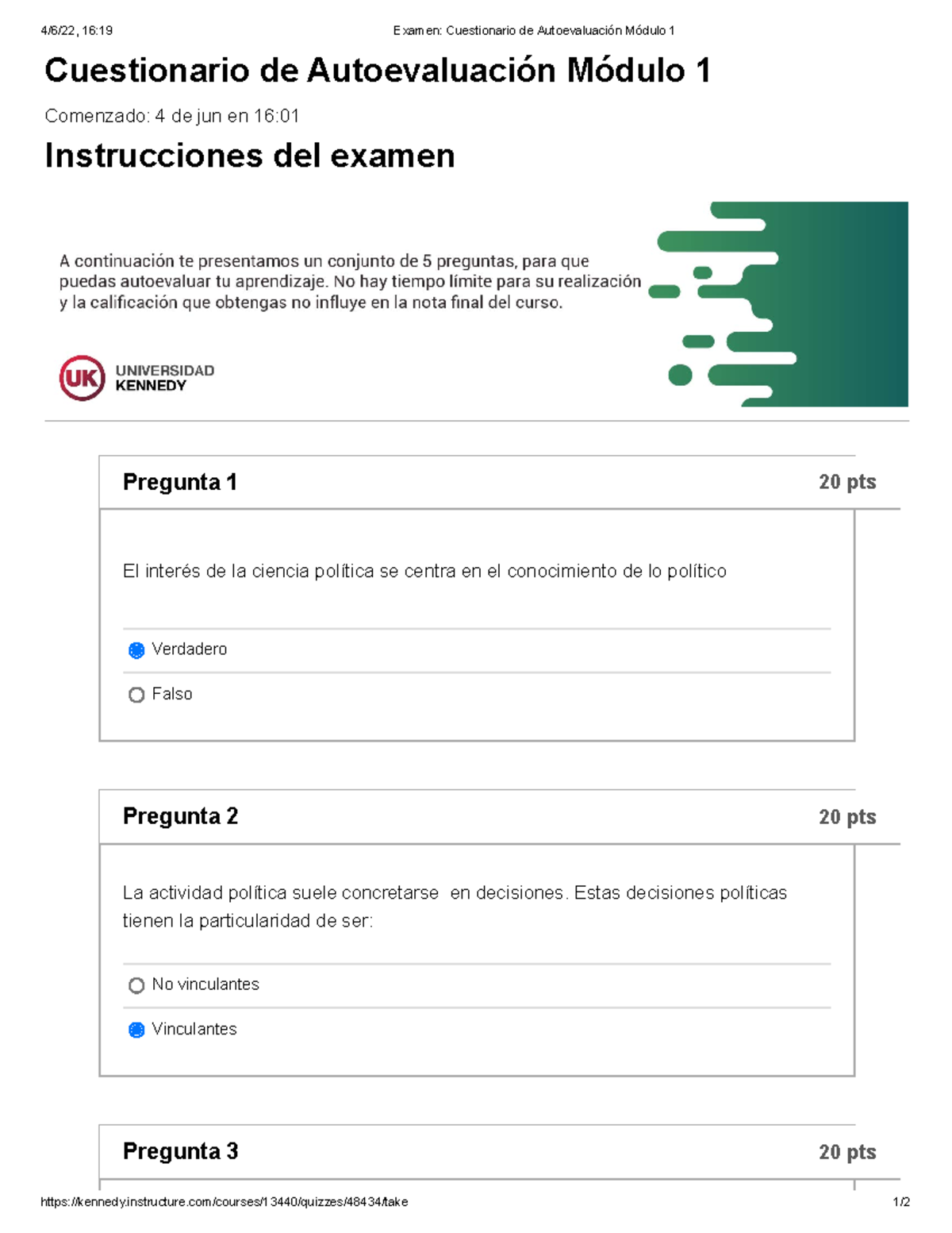 Autoevaluaci Ã³n MÃ³dulo 1 - 4/6/22, 16:19 Examen: Cuestionario De ...