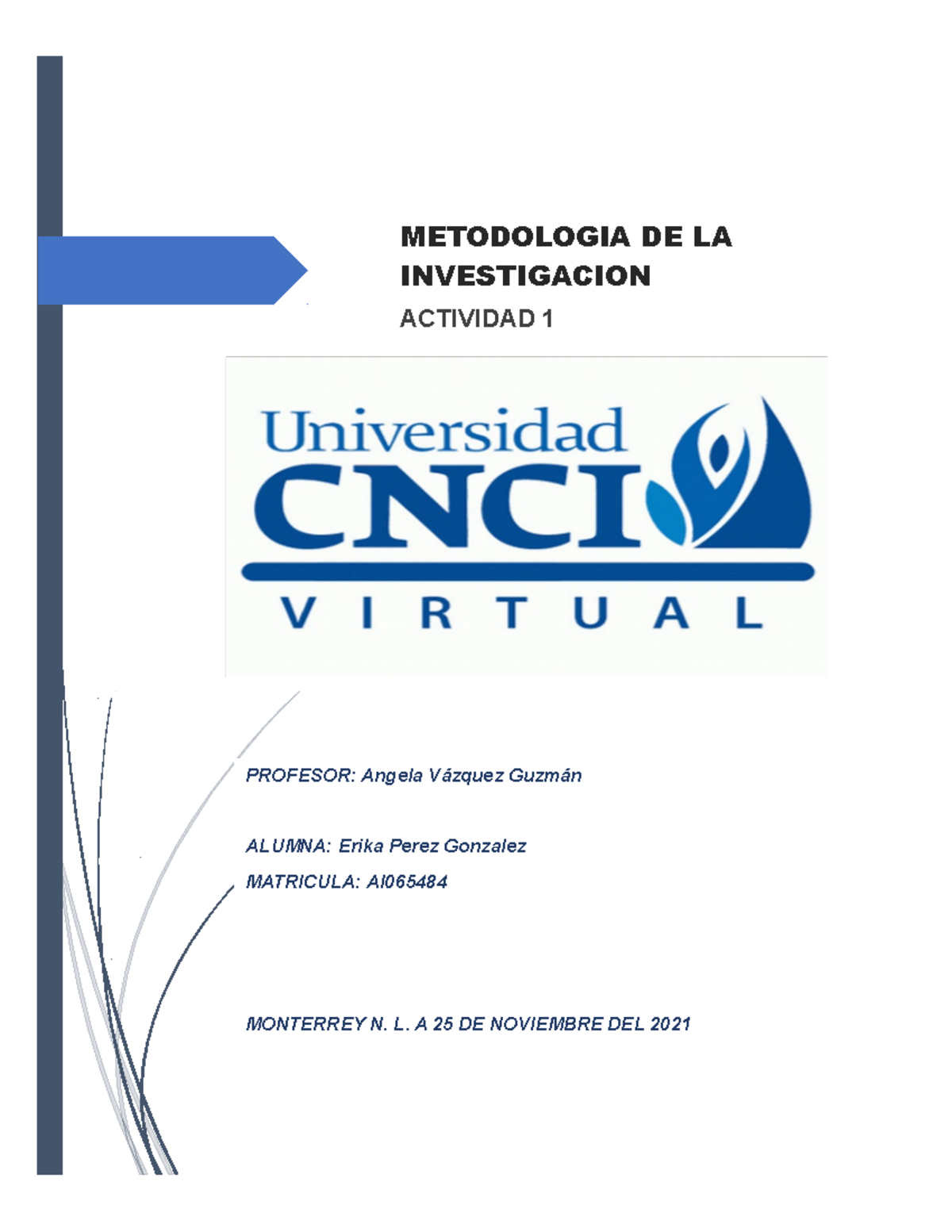 Actividad 1 Metodologia De La Investigacion Cnci Virtual Metodologia