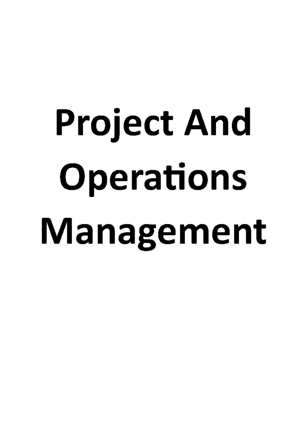 project-and-operations-management-lecture-1-project-and-operations