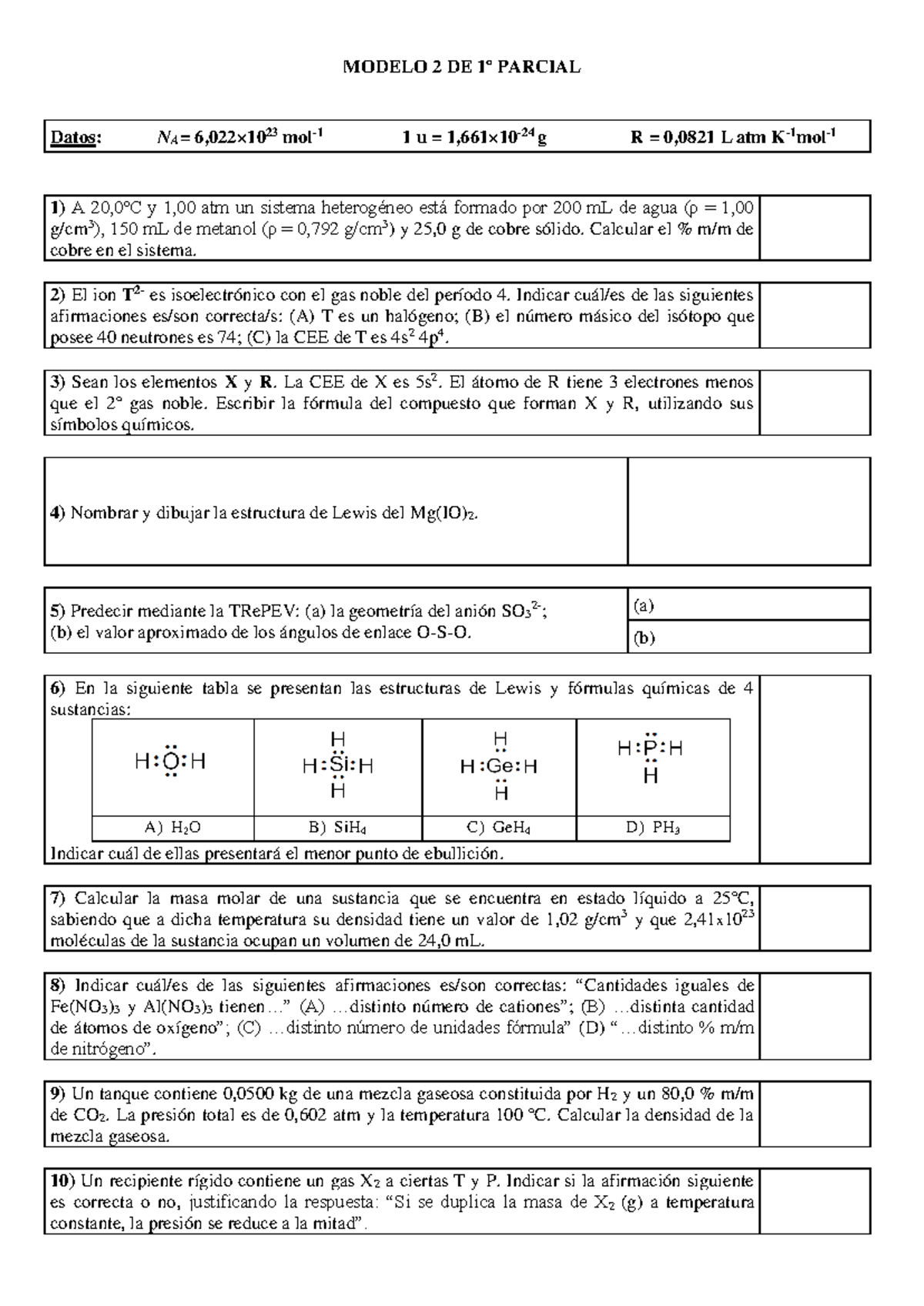 Modelo 2 DE 1º Parcial 2023 - MODELO 2 DE 1 º PARCIAL Datos: NA= 6,022× ...