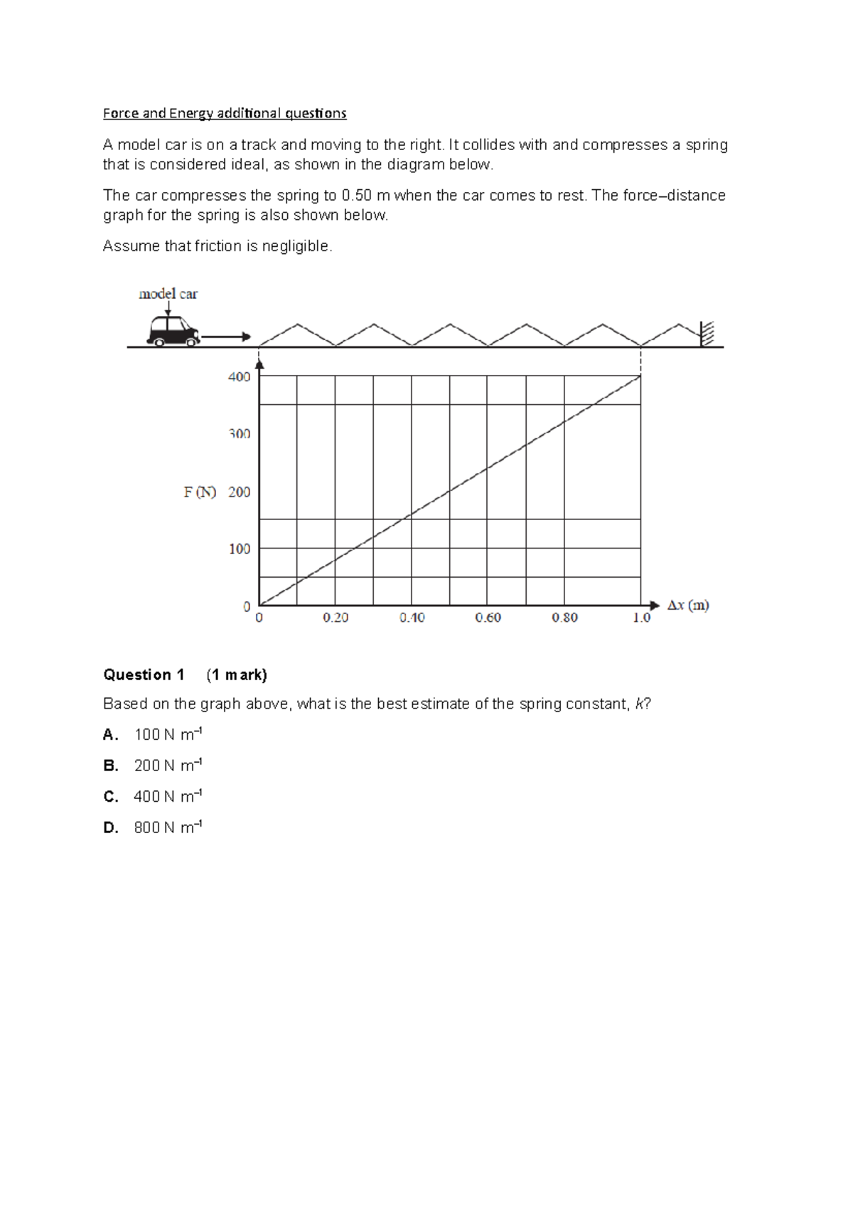 Force and Energy additional questions - It collides with and compresses ...