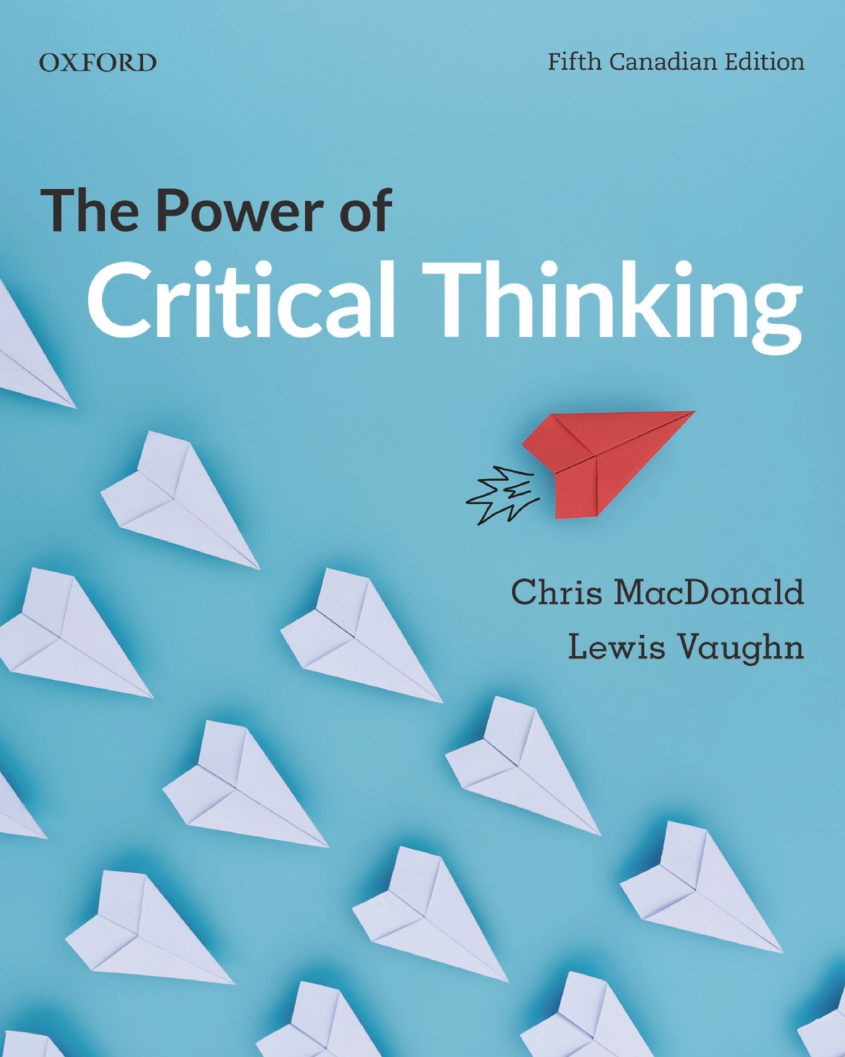 the power of critical thinking fifth canadian edition