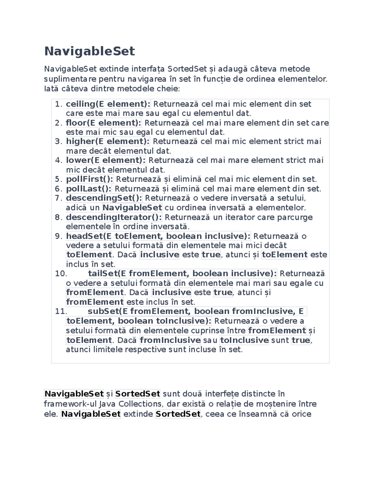 Navigable Set - NavigableSet NavigableSet extinde interfața SortedSet ...