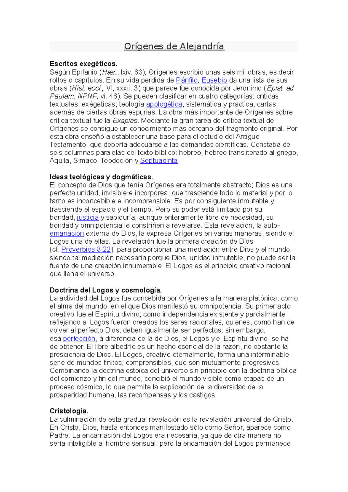 Orígenes de Alejandría (Vida y obra) Orígenes de Alejandría Escritos