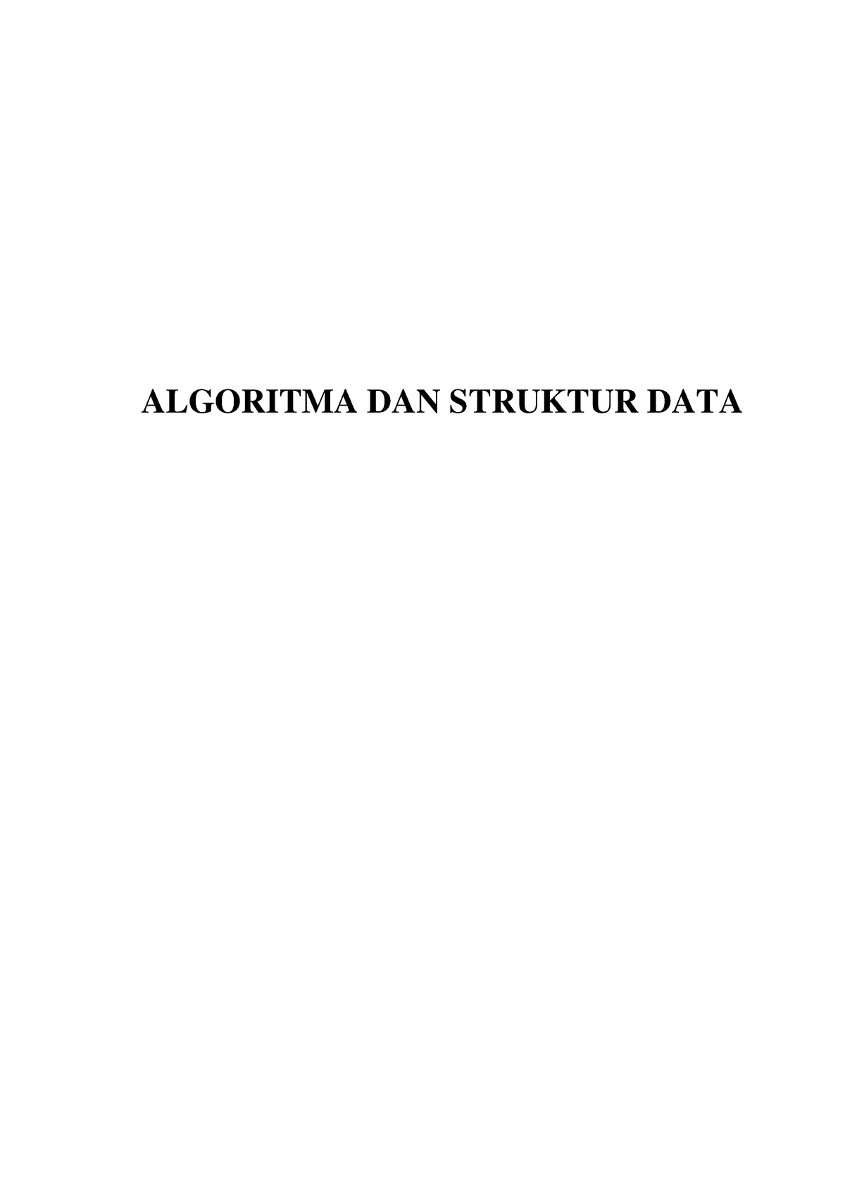 ALDAT01 - Materi 1 Algoritma Struktur Data - ALGORITMA DAN STRUKTUR ...