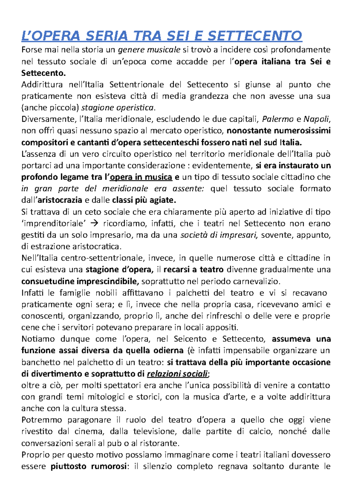 Opera Seria L’OPERA SERIA TRA SEI E SETTECENTO Forse mai nella storia