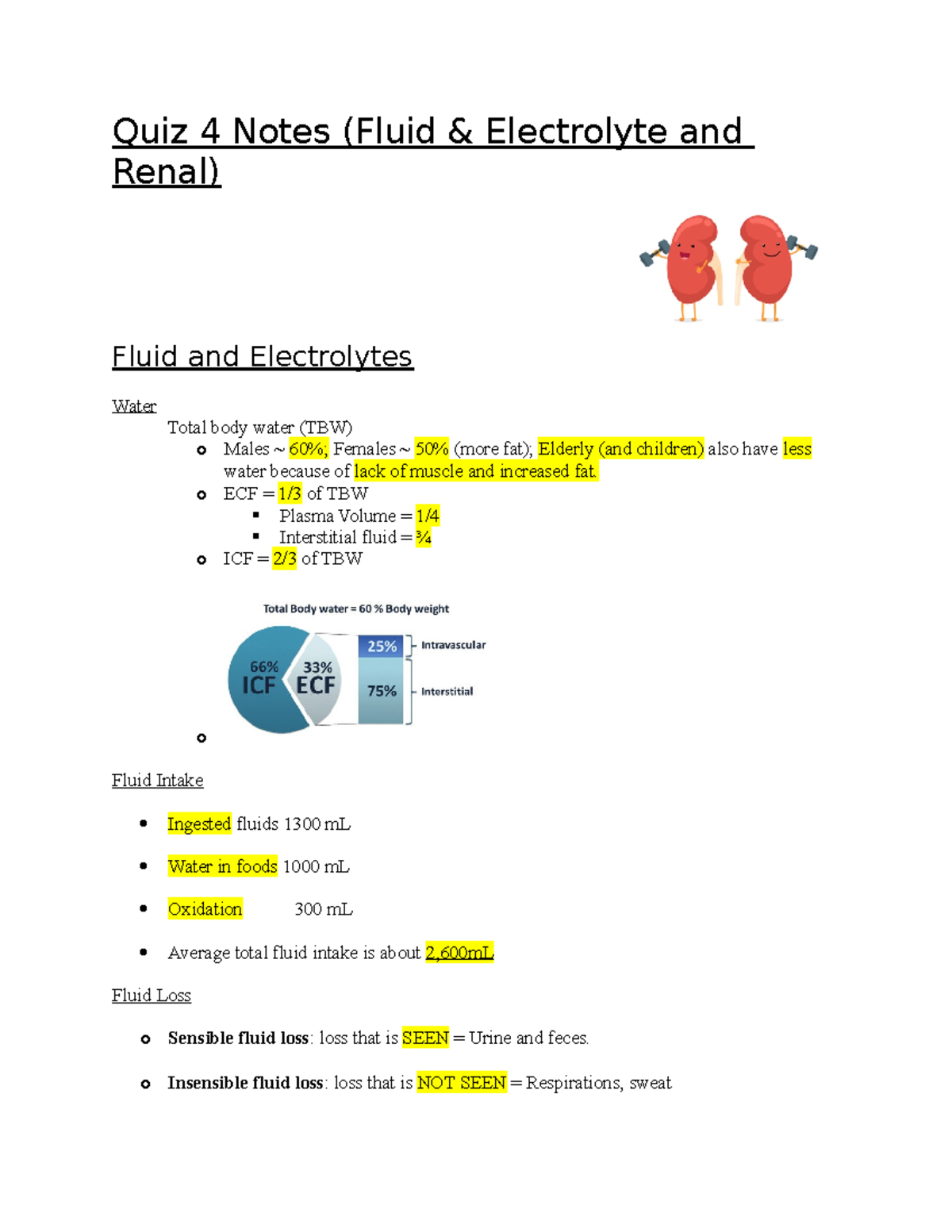 Quiz 4 Notes - Quiz 4 Notes (Fluid &amp; Electrolyte and Renal) Fluid and ...
