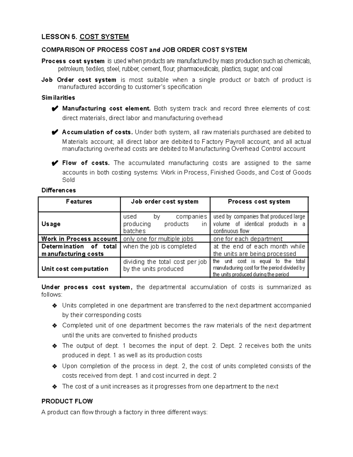 Cost Lesson 5 COST SYSTEM LESSON 5. COST SYSTEM COMPARISON OF