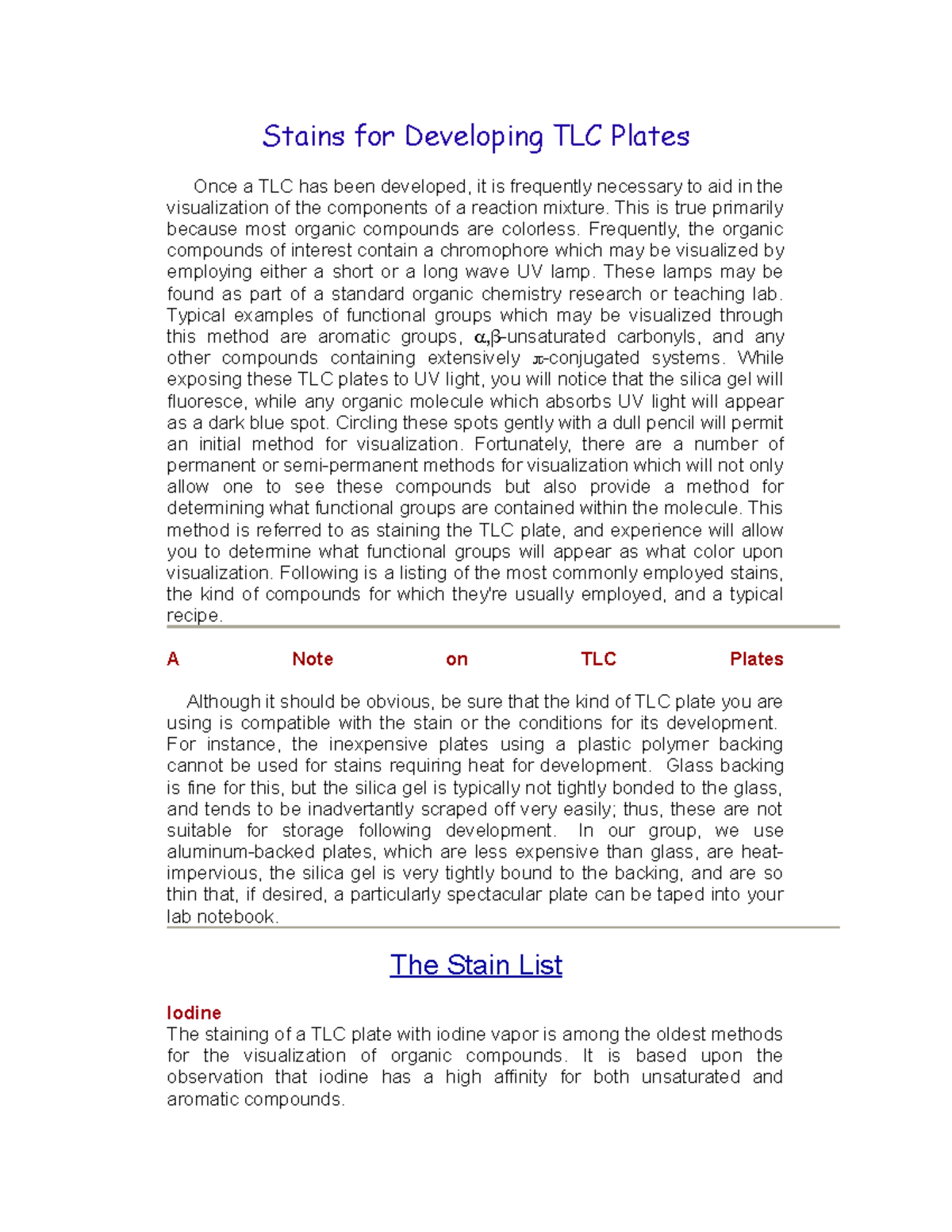Stains for Developing TLC Plates Stains for Developing TLC Plates