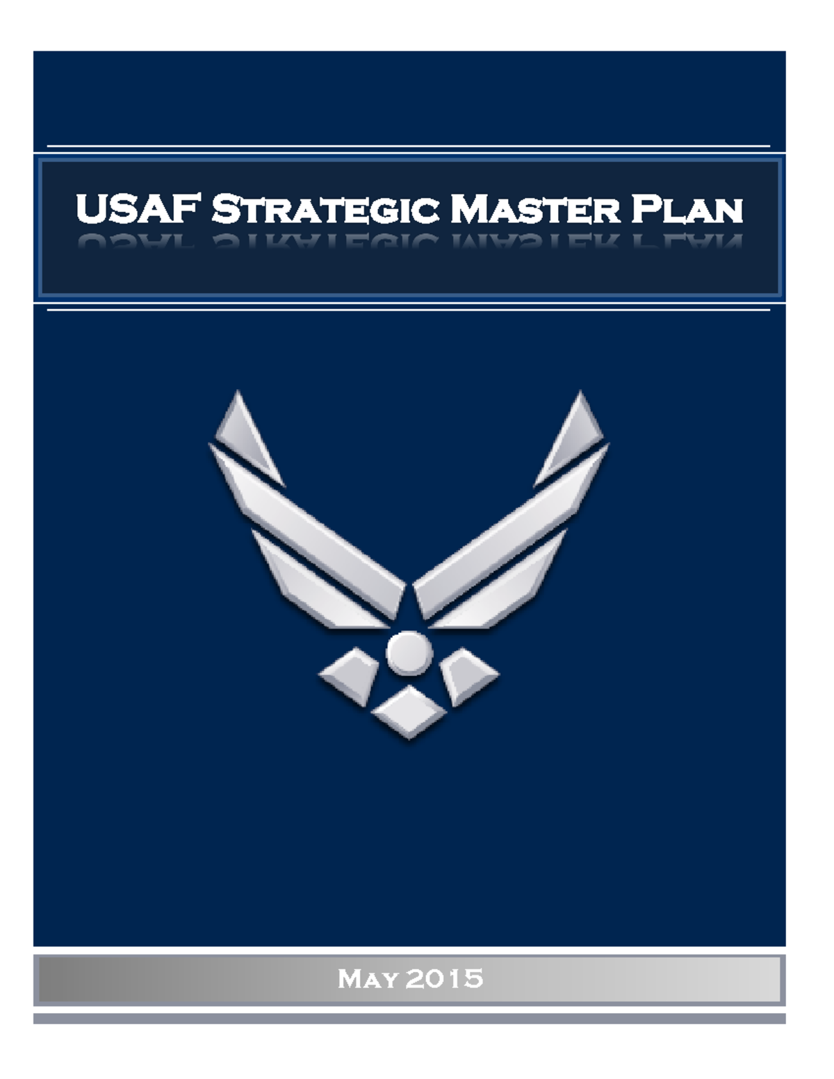 Strategic Master Plan It provides consistent direction across all Air