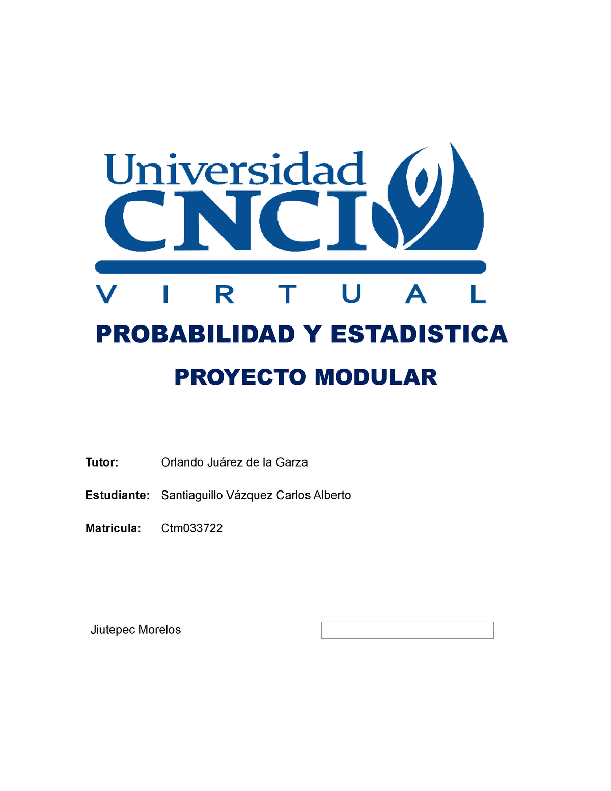 Proyecto Modular Probabilidad Y Estadistica - PROBABILIDAD Y ...