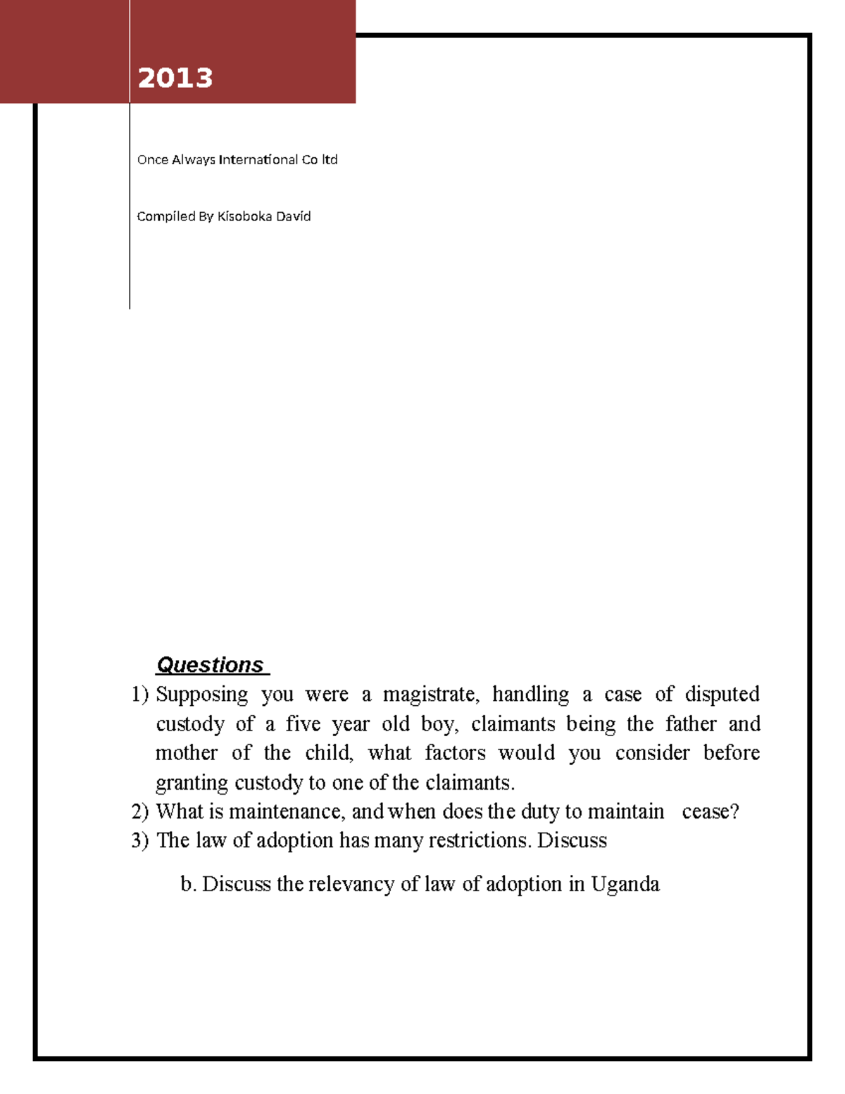 A touch of family law-1 - Notes - Questions 1) Supposing you were a ...