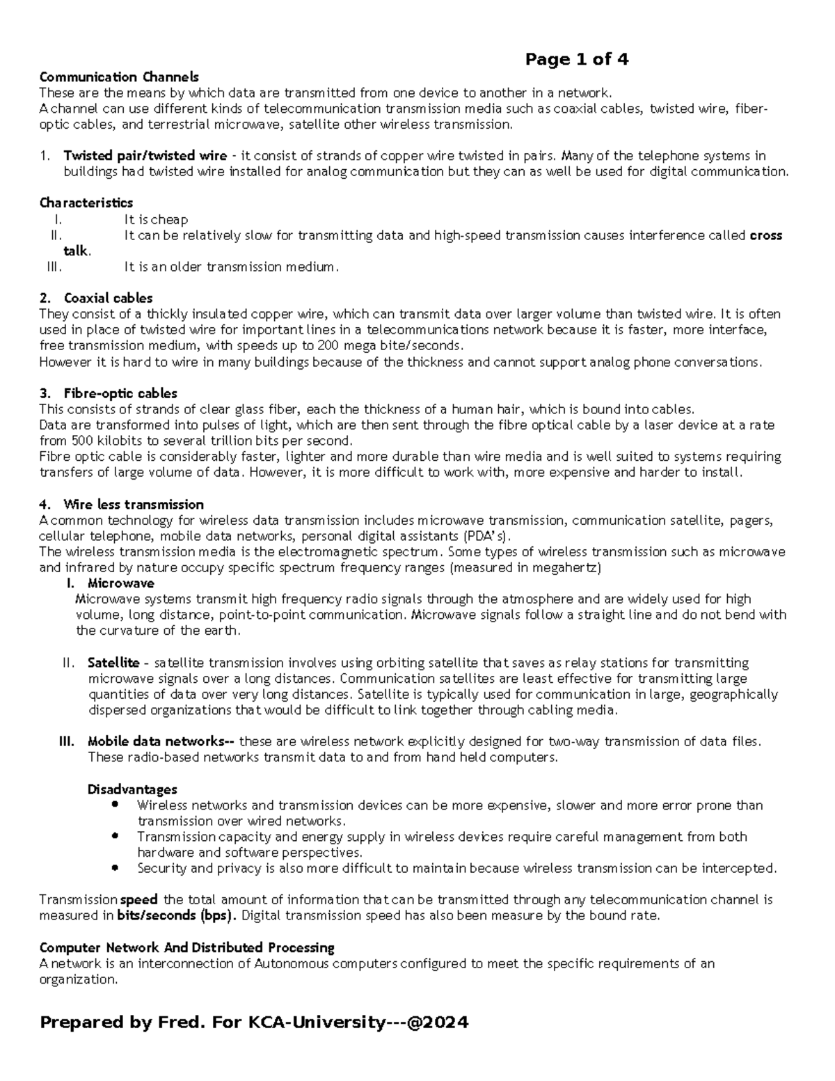 1 Computer Networking - Communication Channels These are the means by ...