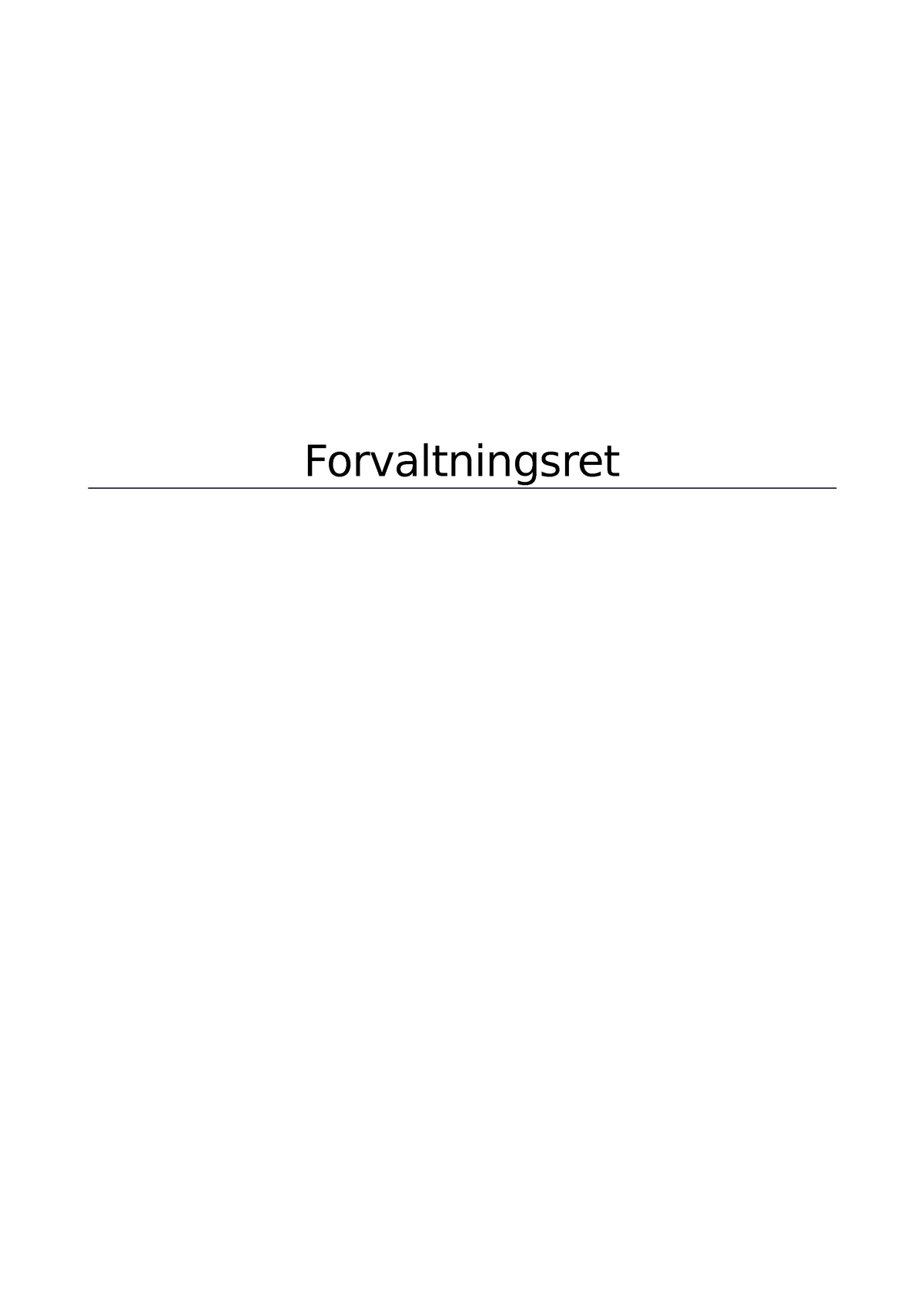 Forvaltningsret - Foredragsnoter Til Alle Foredrag - Forvaltningsret ...