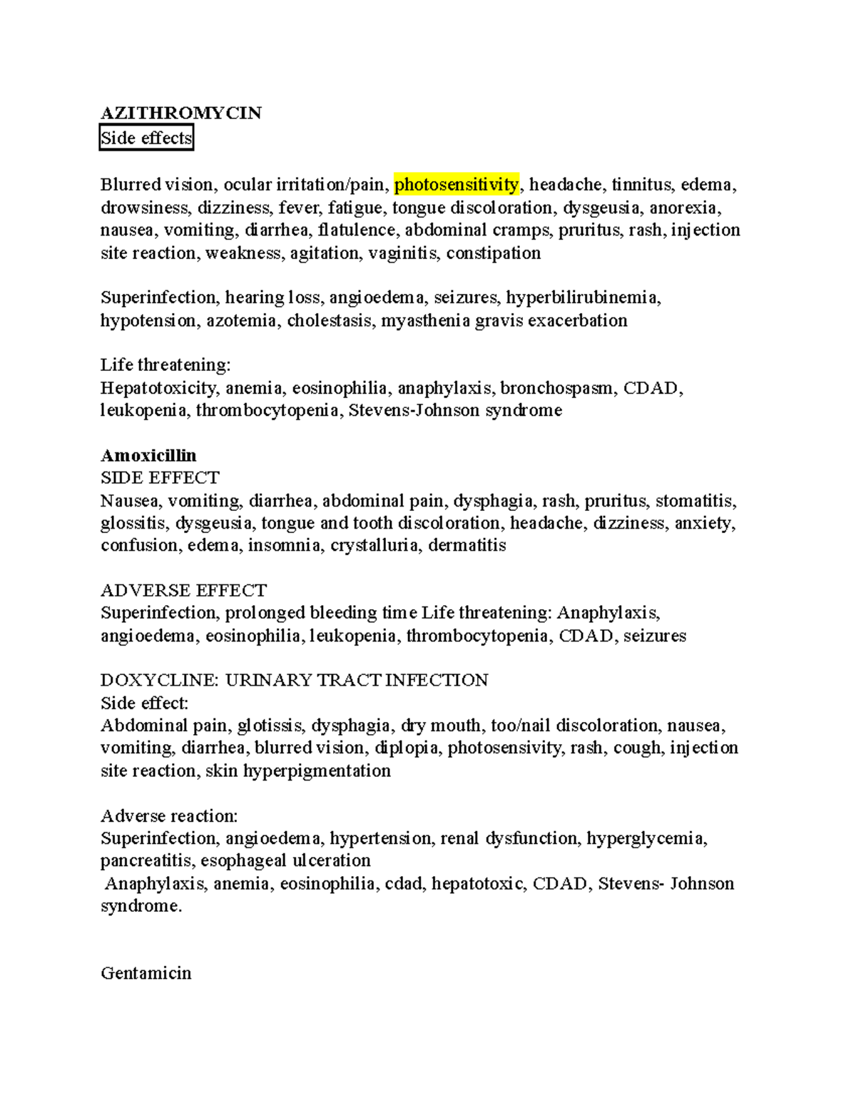 Azithromycin none AZITHROMYCIN Side effects Blurred vision, ocular