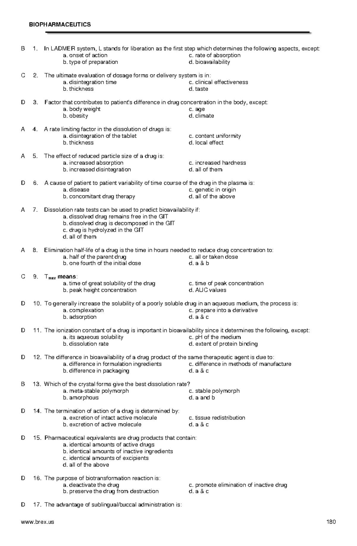 Biopharmaceutics Answer Key- Green Pacop - B 1. In LADMER System, L ...