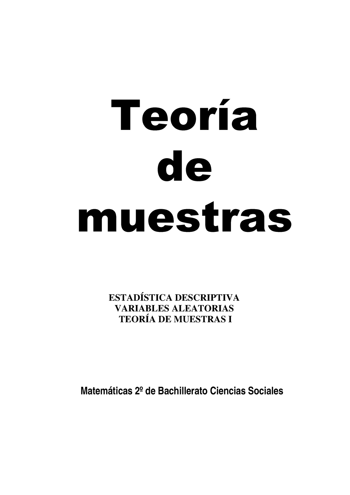 Teoria De Muestras EstadÍstica Descriptiva Variables Aleatorias TeorÍa De Muestras I 