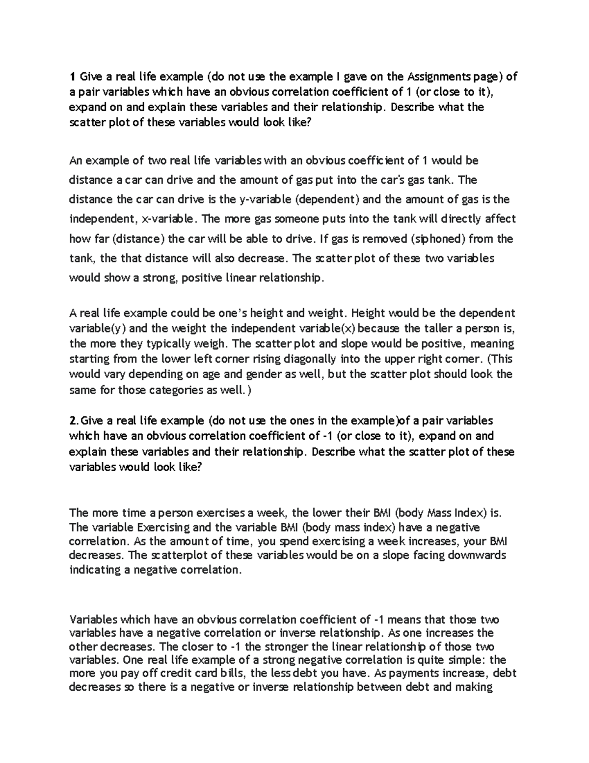 Mod 2 Chapter 4 Discussion Board assignment 1 Give a real life example (do not use the