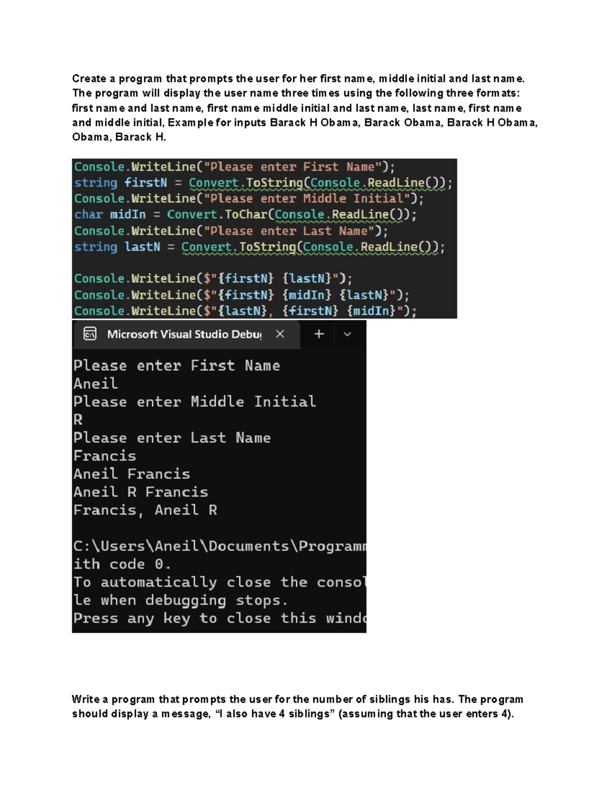 Assignment 2 - Create a program that prompts the user for her first ...