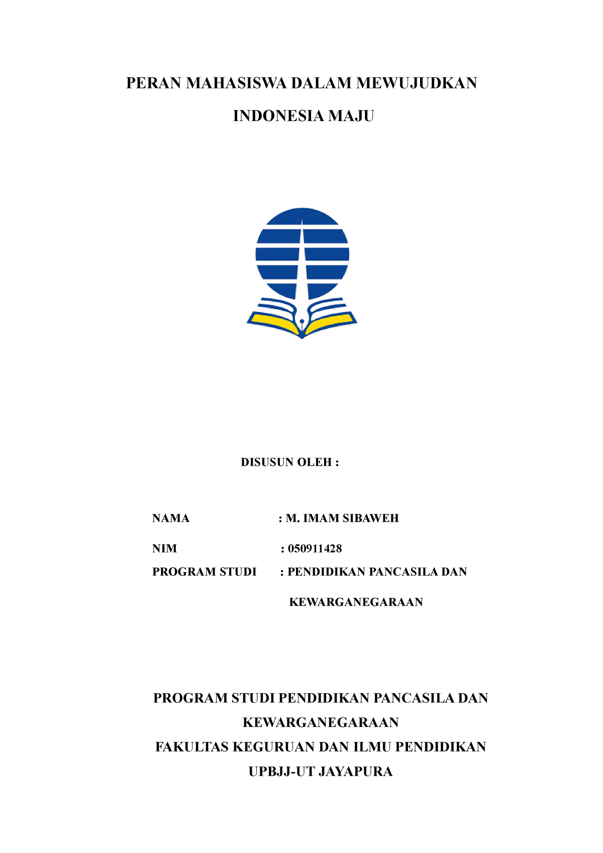 Peran Mahasiswa Dalam Mewujudkan - PERAN MAHASISWA DALAM MEWUJUDKAN ...