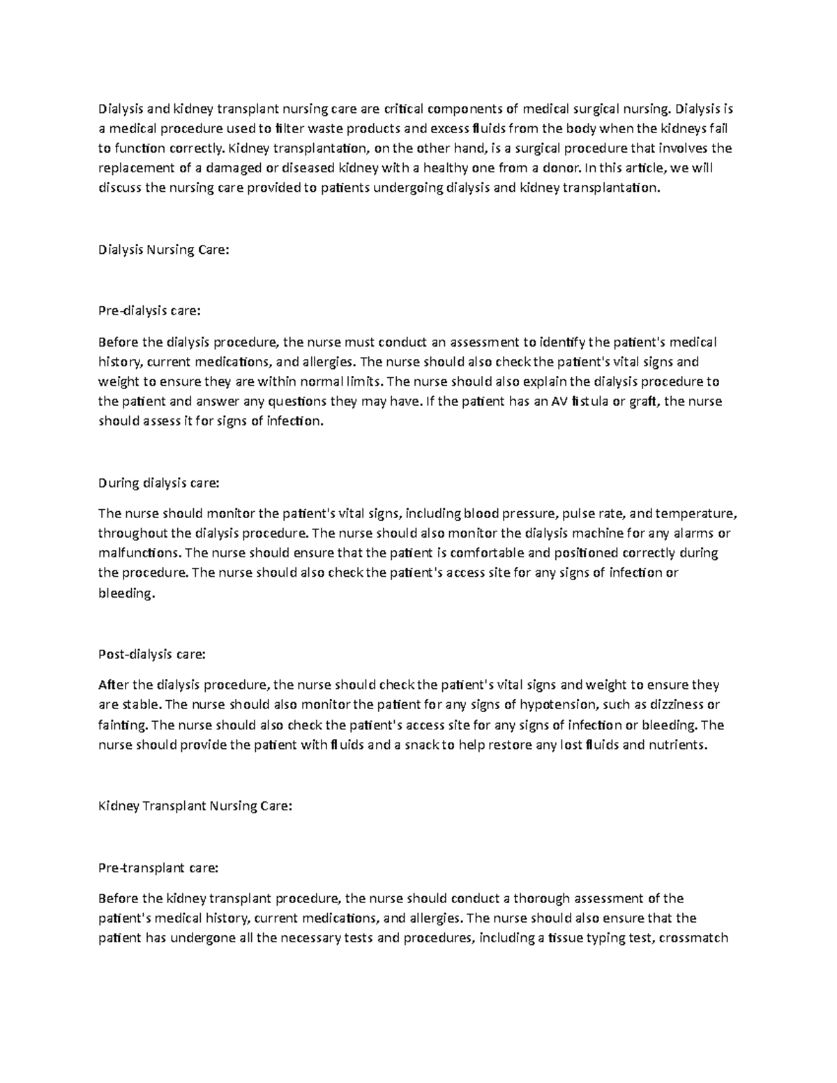 Dialysis and kidney transplant nursing care are critical components of medical surgical nursing