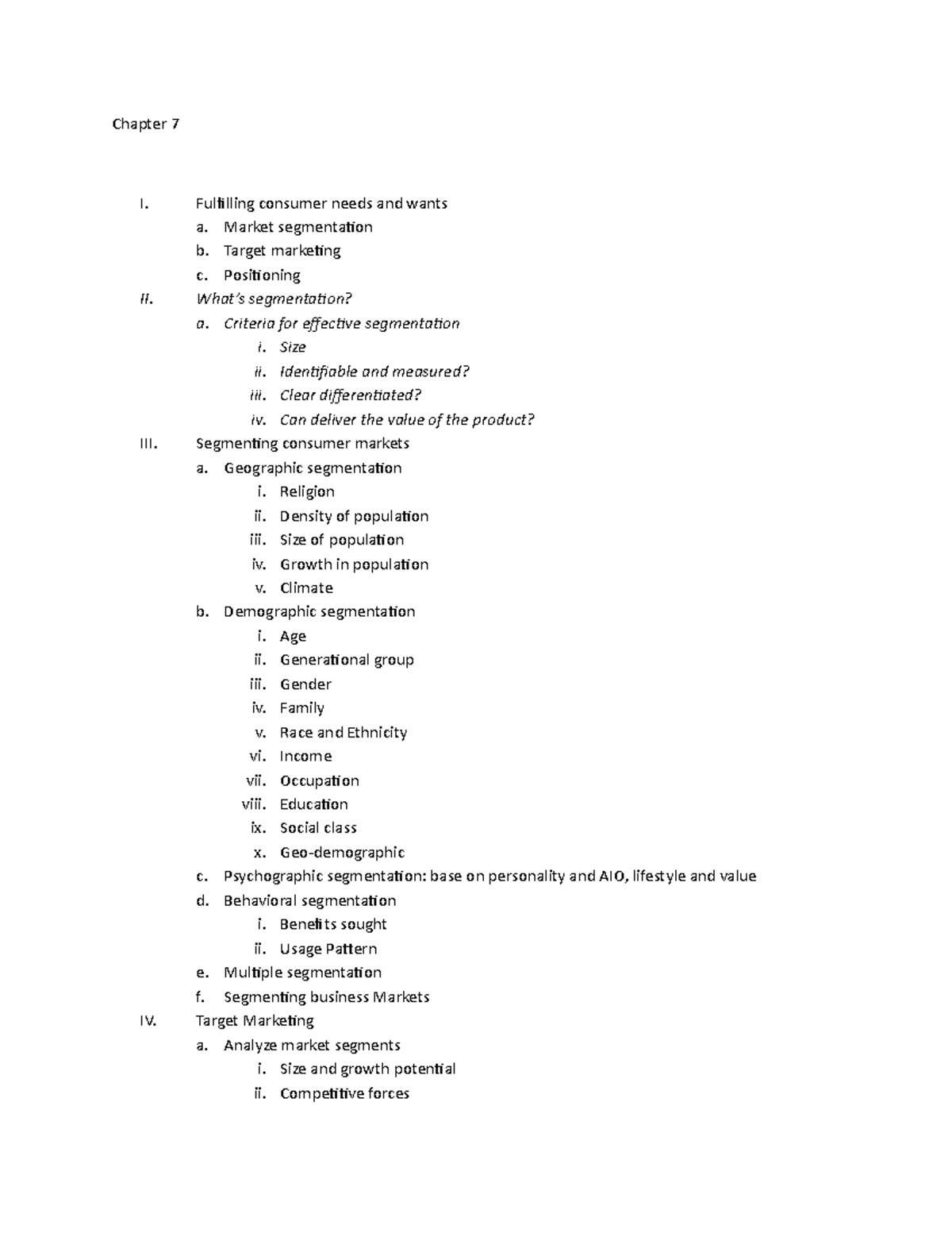 MKT - Chapter 7 - Chapter 7 I. II. IV. Fulfilling consumer needs and ...