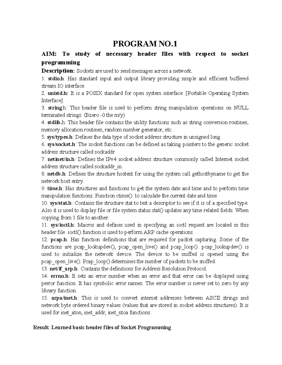 Cn file 1,2 exp 1 PROGRAM NO. AIM To study of necessary header
