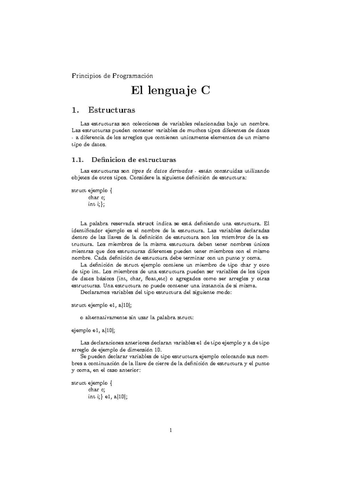 Estructuras en c - Principios de Programaci ́on El lenguaje C 1 ...