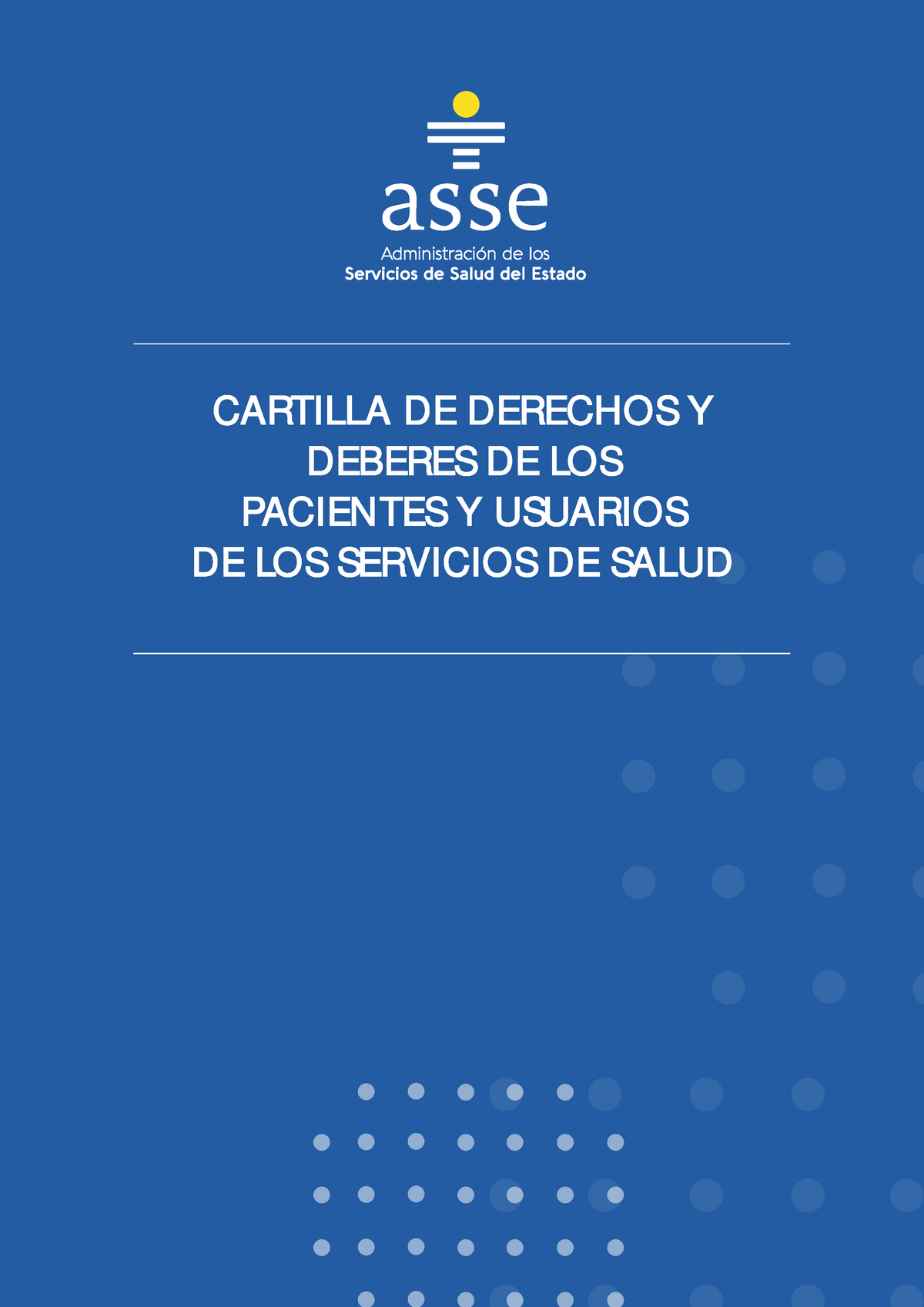 Cartilla Derechos Y Deberes año CARTILLA DE DERECHOS Y DEBERES DE LOS PACIENTES Y