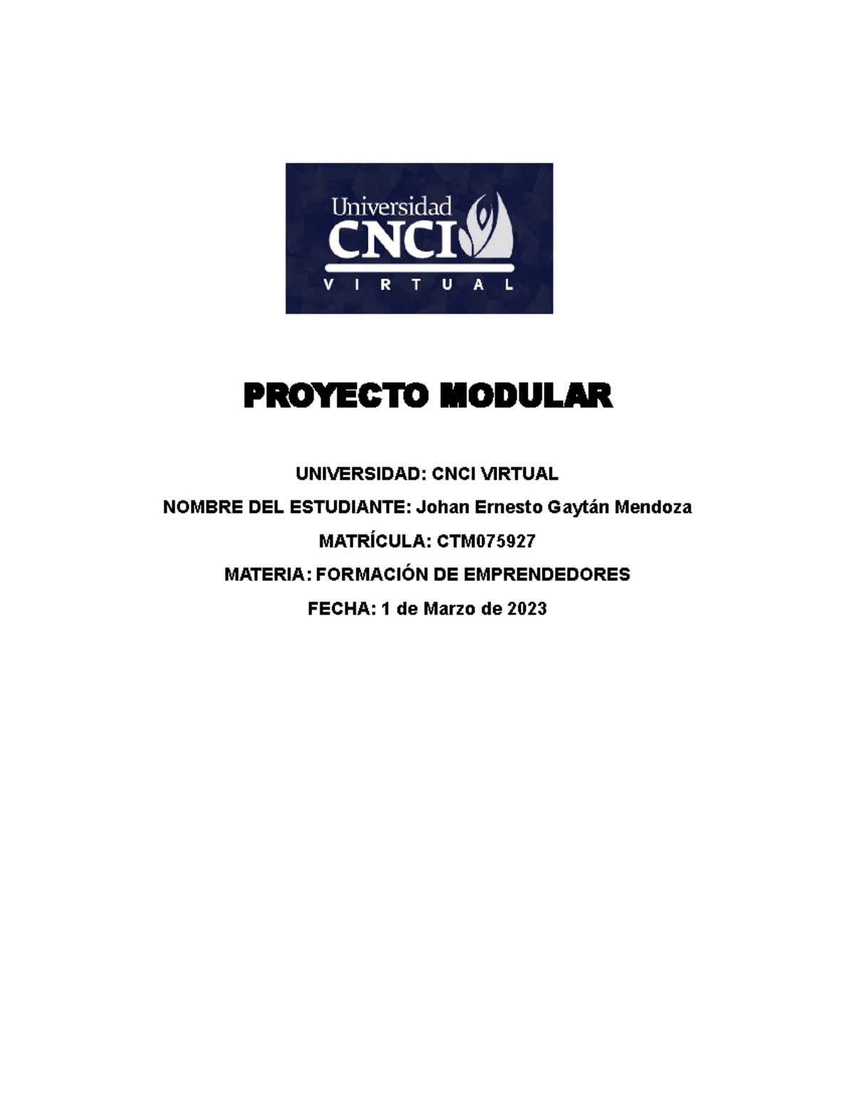 Proyecto Modular Formacion DE Emprendedores - PROYECTO MODULAR ...