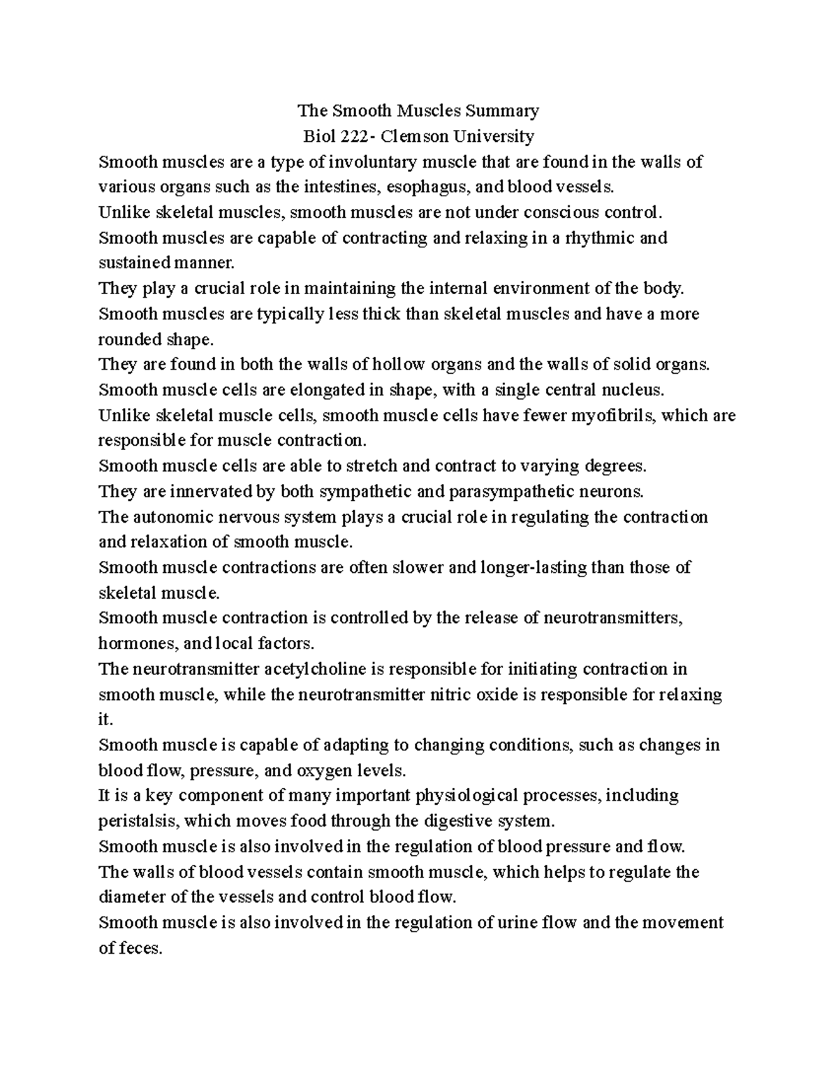 The Smooth Muscles Summary Unlike skeletal muscles, smooth muscles