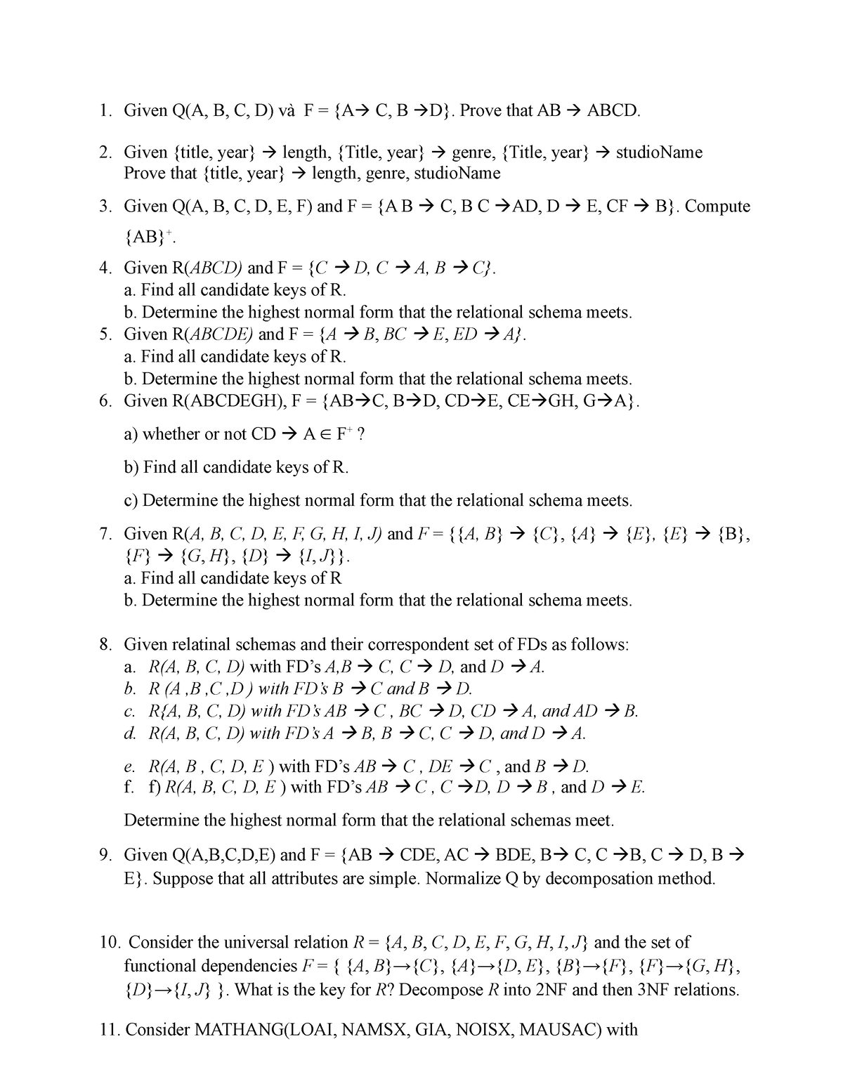 Ch06 - Chapter 6 - Given Q(A, B, C, D) Và F = {A C, B D}. Prove That AB ...