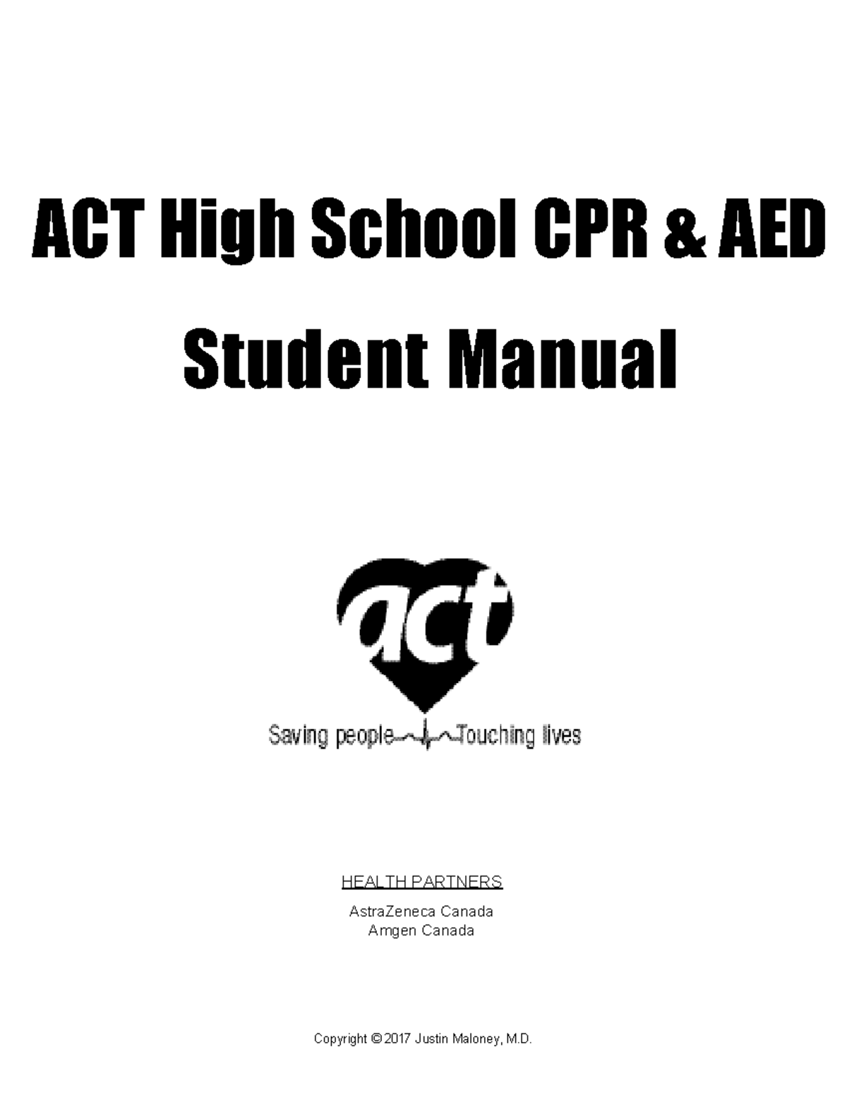 ACT Student Manual - the health book - Copyright © 2017 Justin Maloney ...