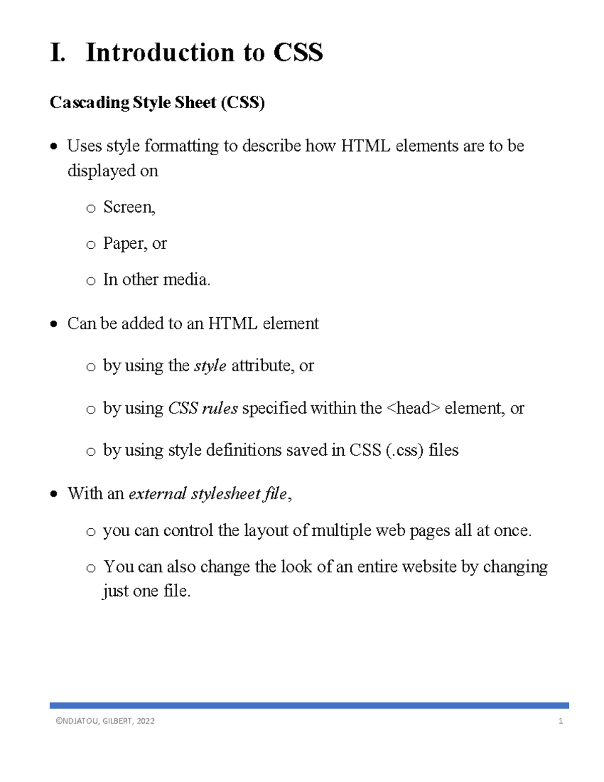 Introduction To CSS - I. Introduction To CSS ####### Cascading Style ...