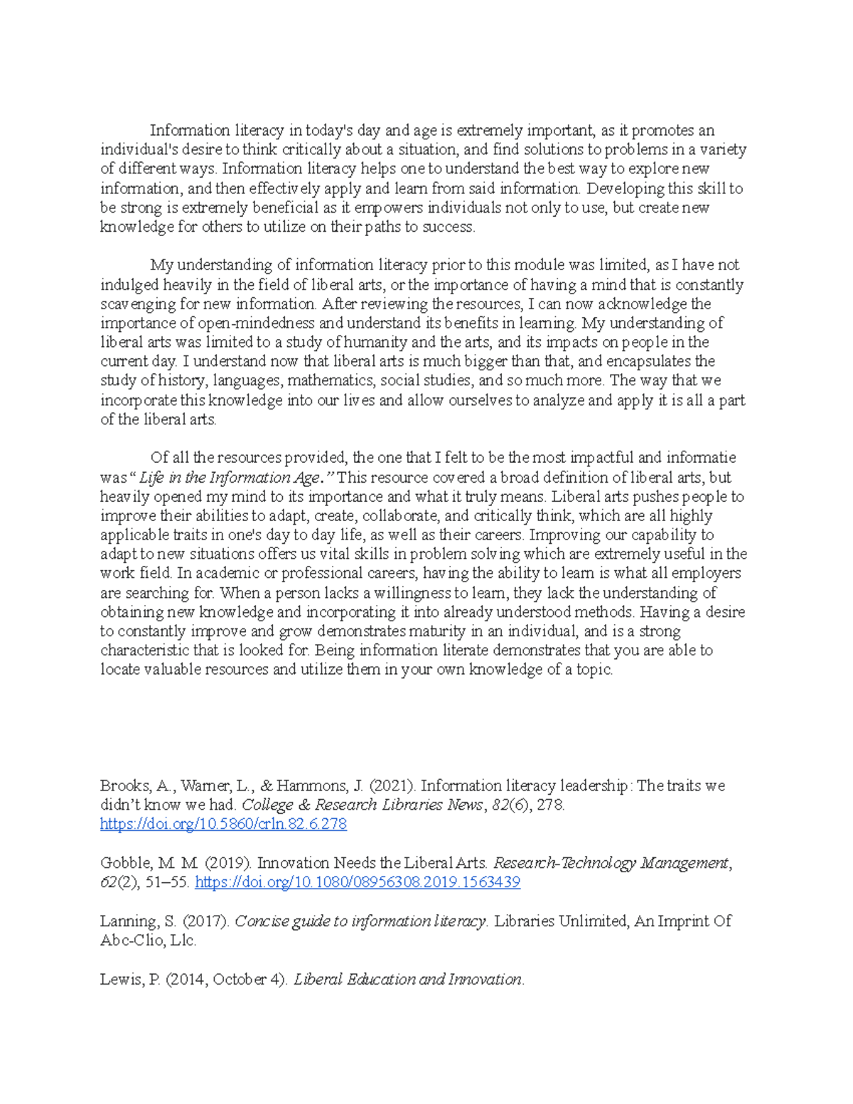 Information Literacy - Information literacy helps one to understand the ...