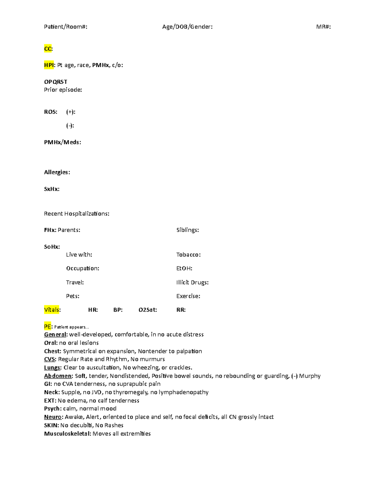 PE template for Pt presentation - Patient/Room#: Age/DOB/Gender: MR ...