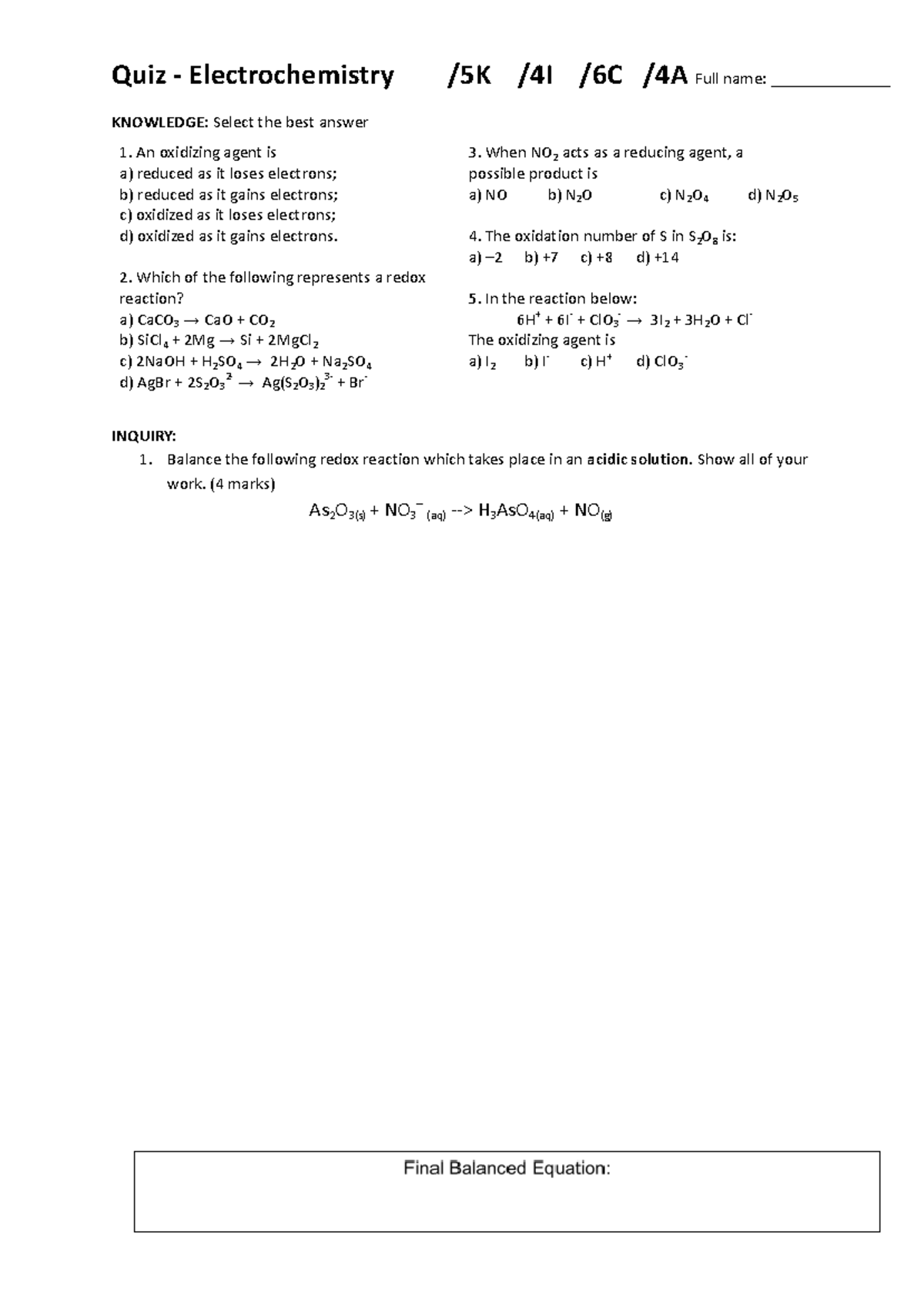05 Electrochemistry TEST Quiz Electrochemistry /5K /4I /6C /4A