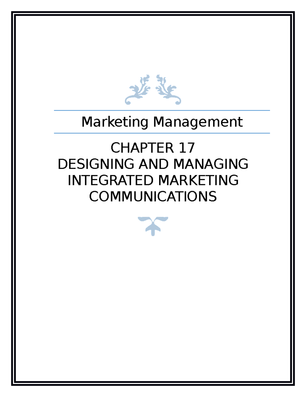 Marketing Management Chapter 17 Summary - Marketing Management CHAPTER ...