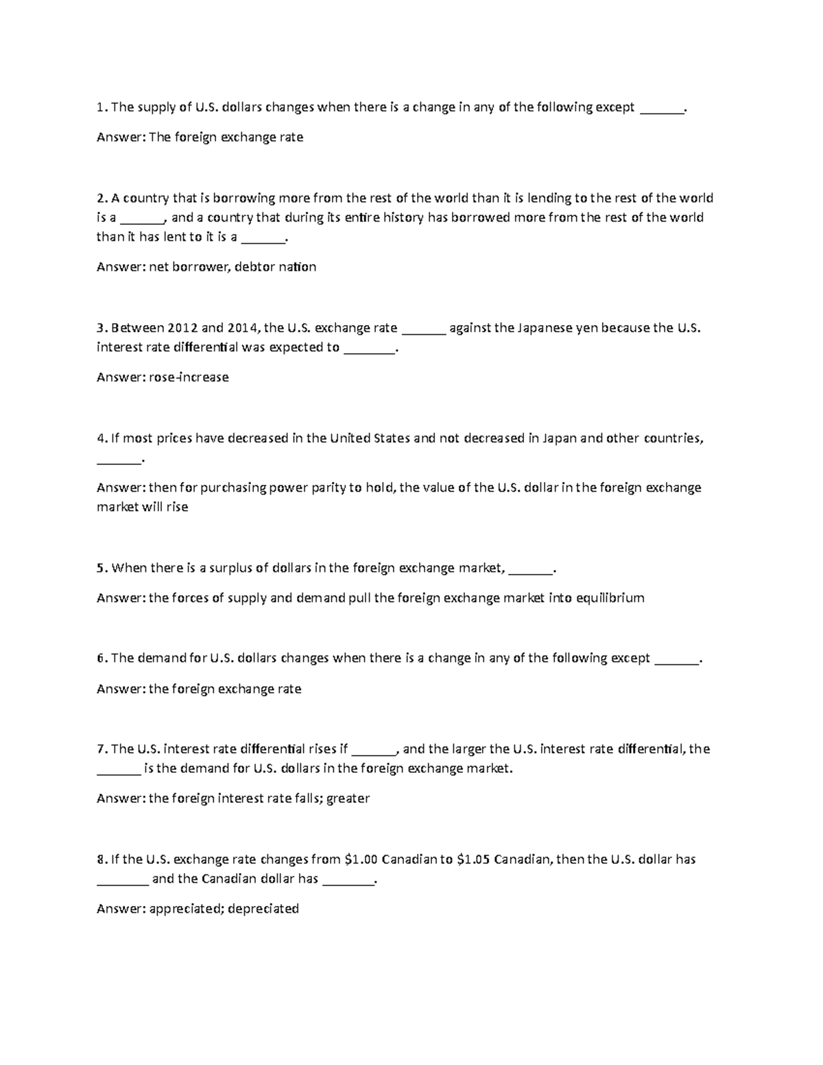 Econ206 review final test 1 - The supply of U. dollars changes when ...