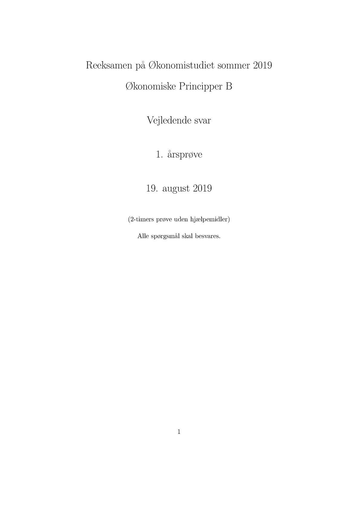 4. Sommer 2 2019 - ... - Reeksamen P ̊a Økonomistudiet Sommer 2019 ...