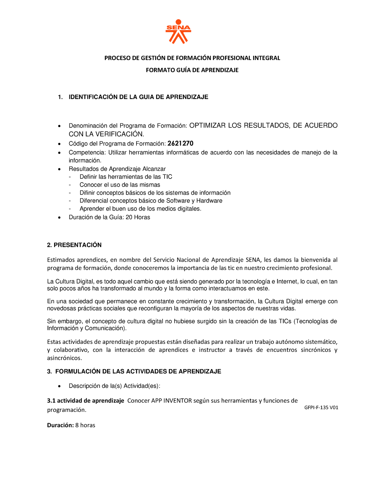 GFPI-F-135 Guia De Aprendizaje 2621270 - GFPI-F- 135 V 01 PROCESO DE ...