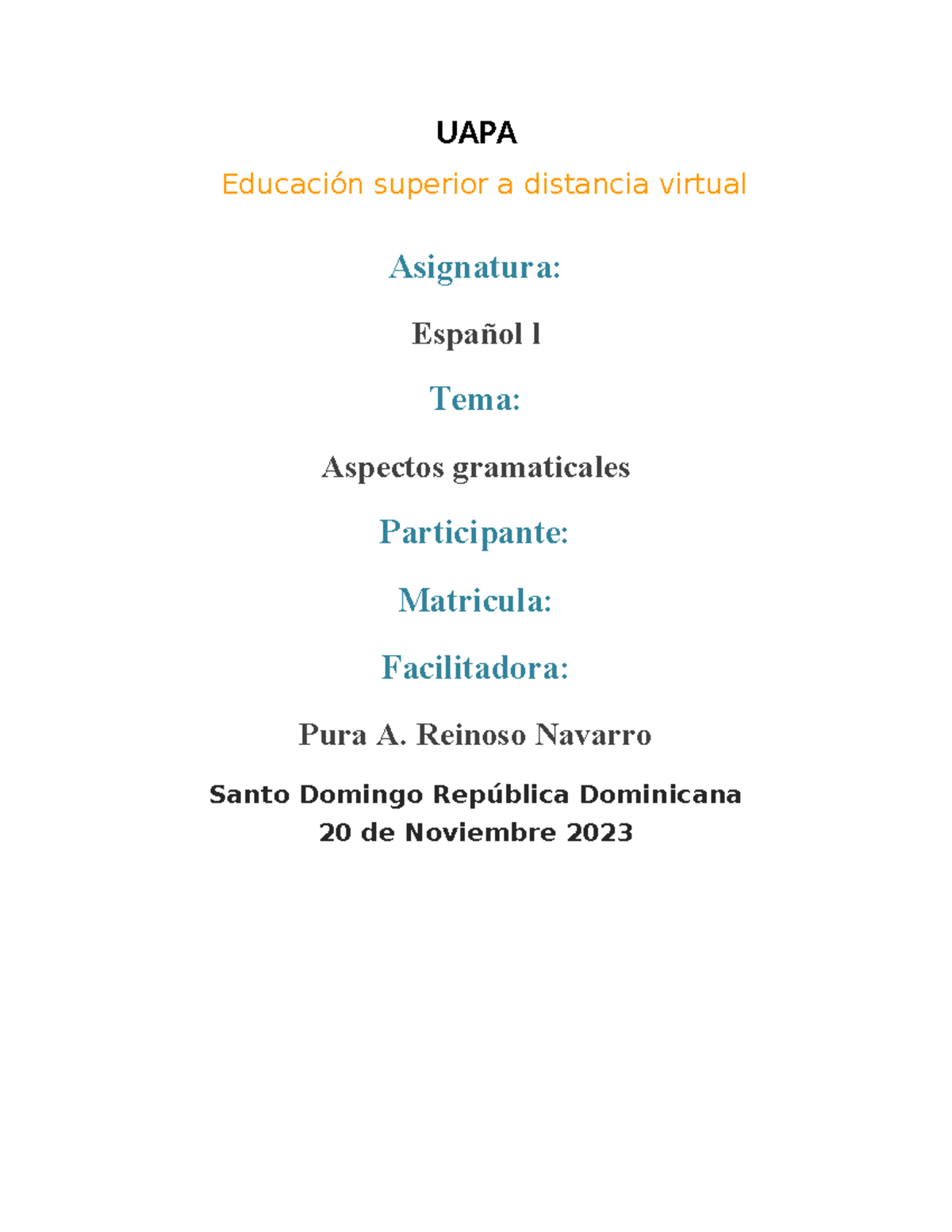 UAPA Español 1 Tarea 5 - UAPA Educación Superior A Distancia Virtual ...