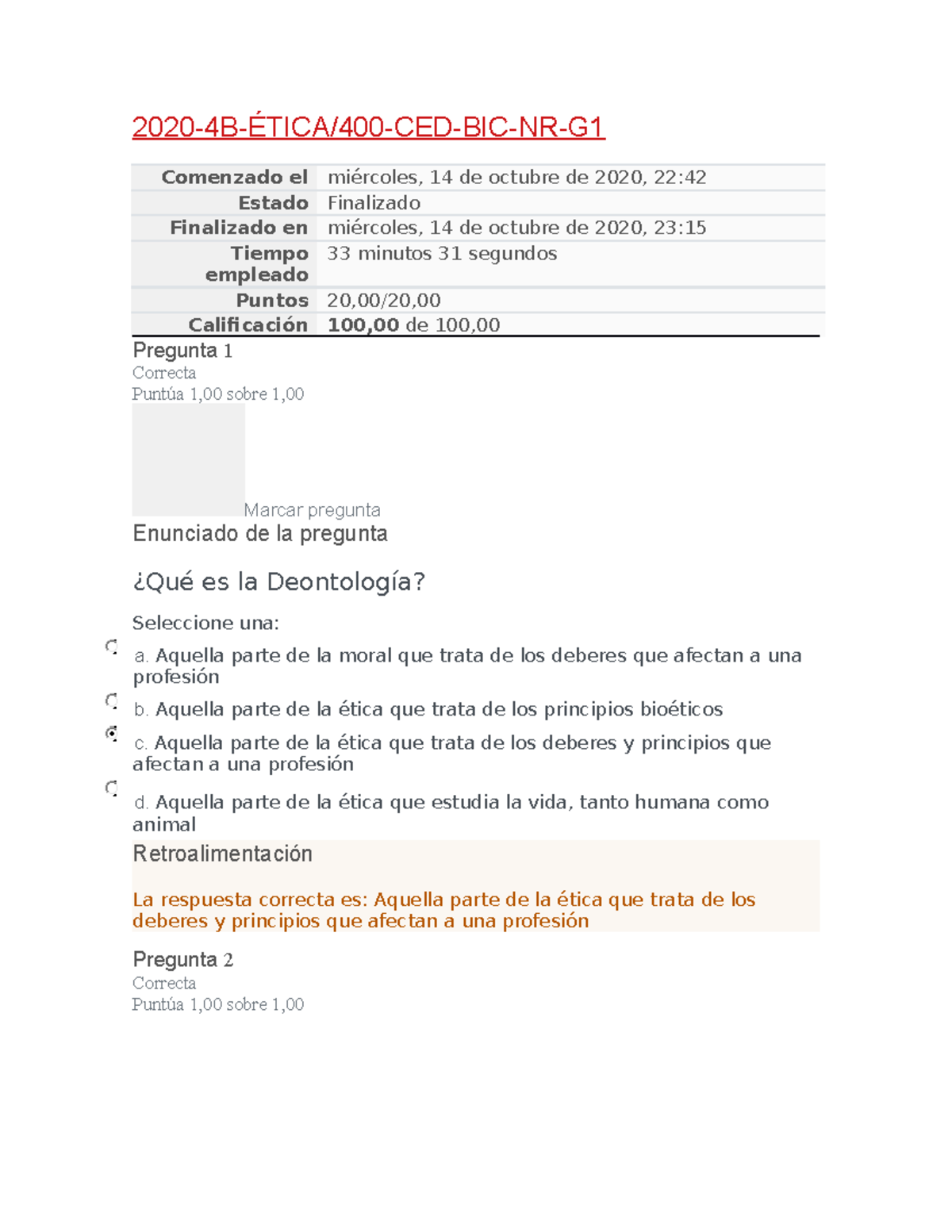 Etica Prueba N°1 - Ética - 2020-4B-ÉTICA/400-CED-BIC-NR-G Comenzado El ...