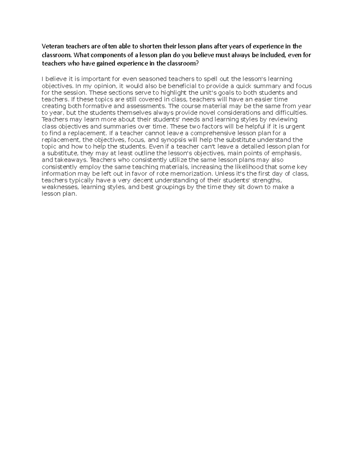 Topic 1 DQ 2 Veteran teachers are often able to shorten their lesson