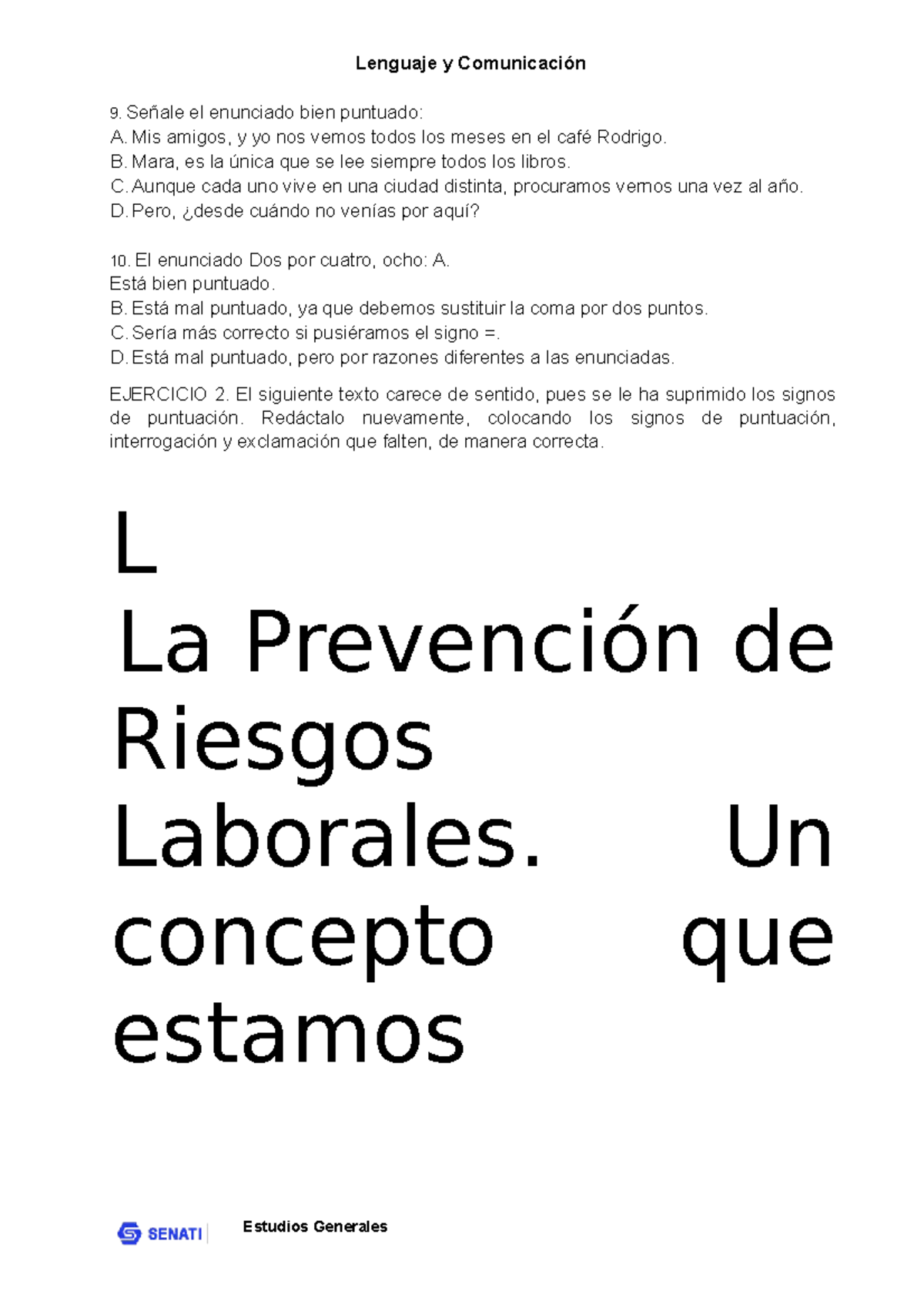 Spsu 867 Ejercicio U003 Lenguaje Y Comunicación 9 Señale El Enunciado Bien Puntuado A Mis 0615