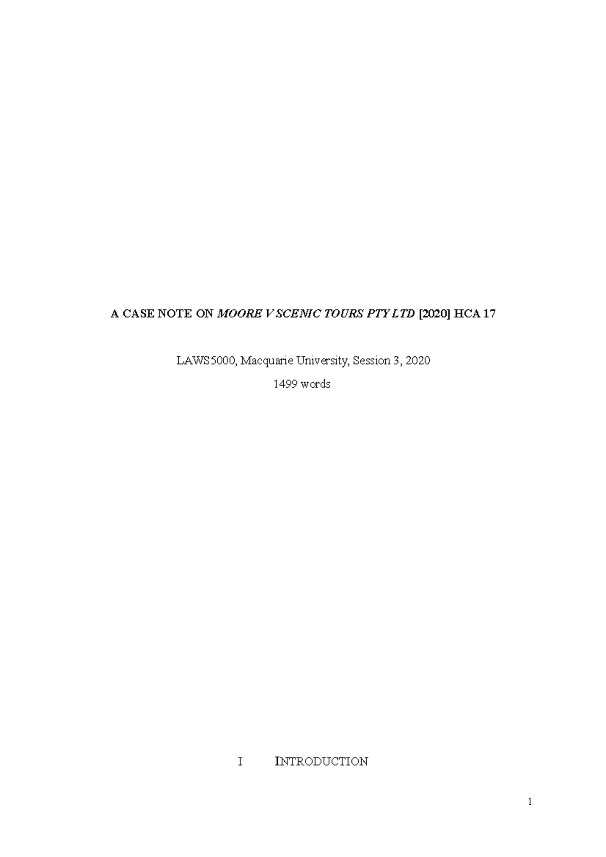 LAWS5000 Case Note Exemplar - casenote example - A CASE NOTE ON MOORE V ...