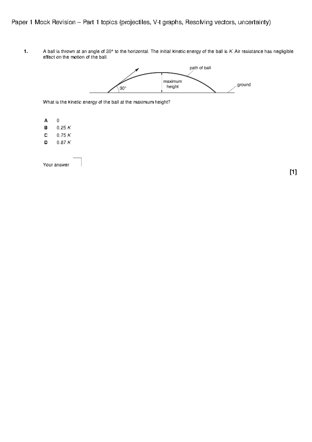 Paper 1 Mock Revision - Part 1 mechanics - Paper 1 Mock Revision – Part ...