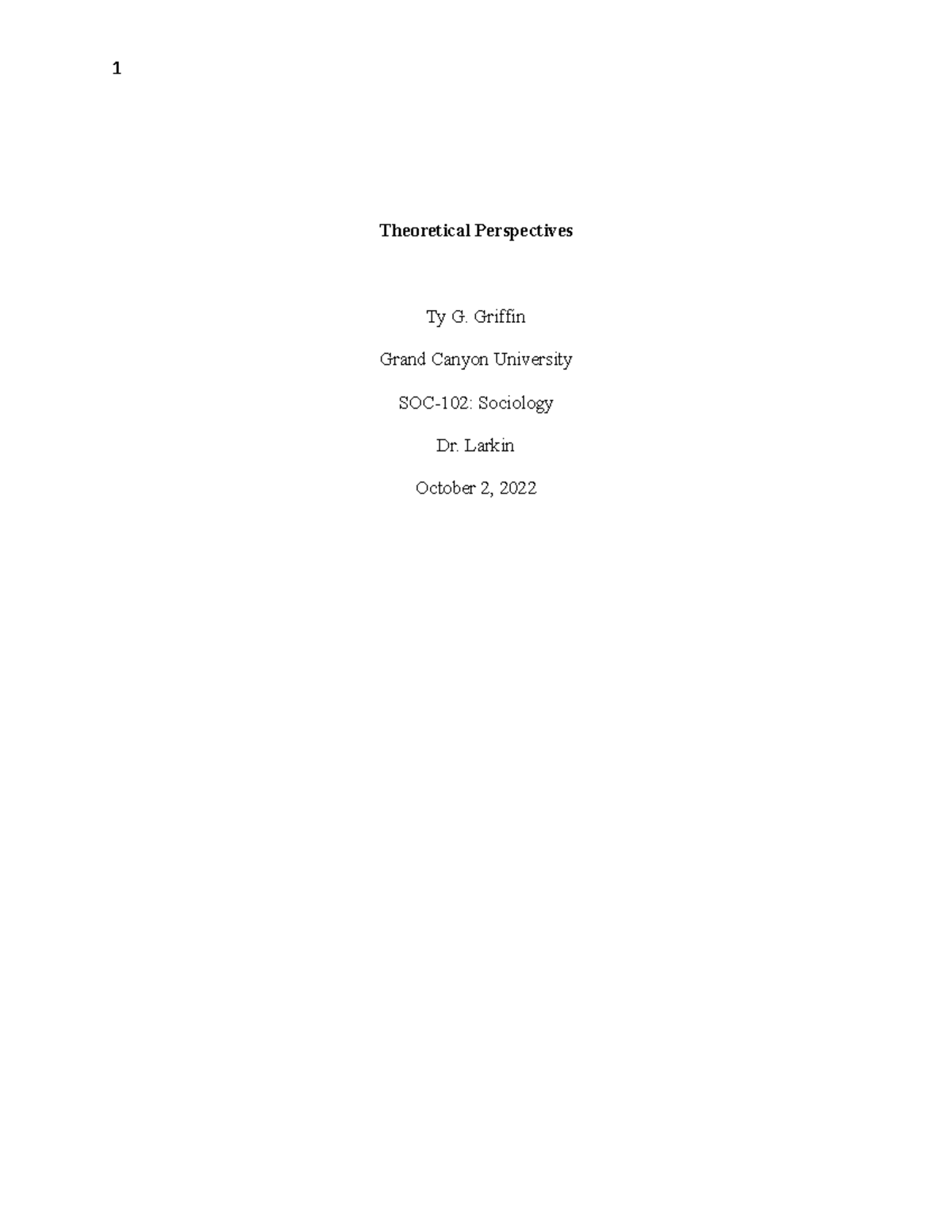 Theories Perspective Paper - SOC-102 - Theoretical Perspectives Ty G ...