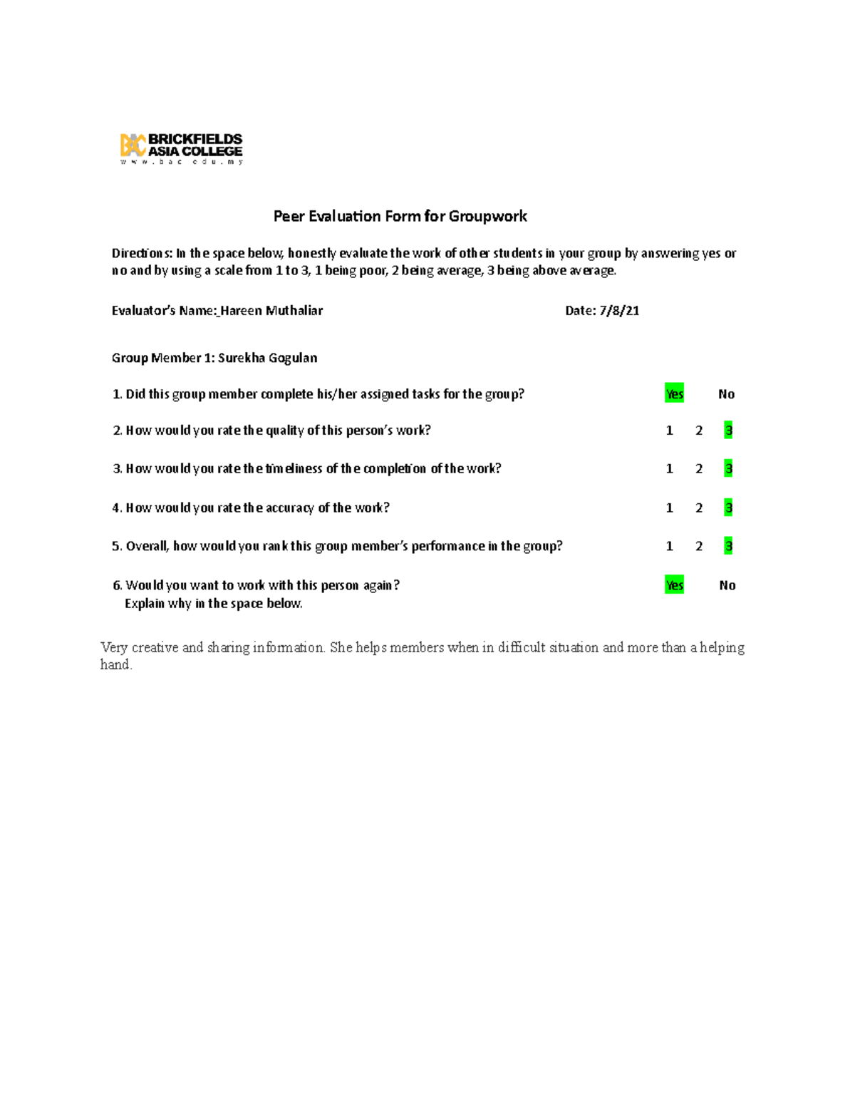Peer Evaluation Form for Groupwork - Name: Hareen Muthaliar Date: Group ...